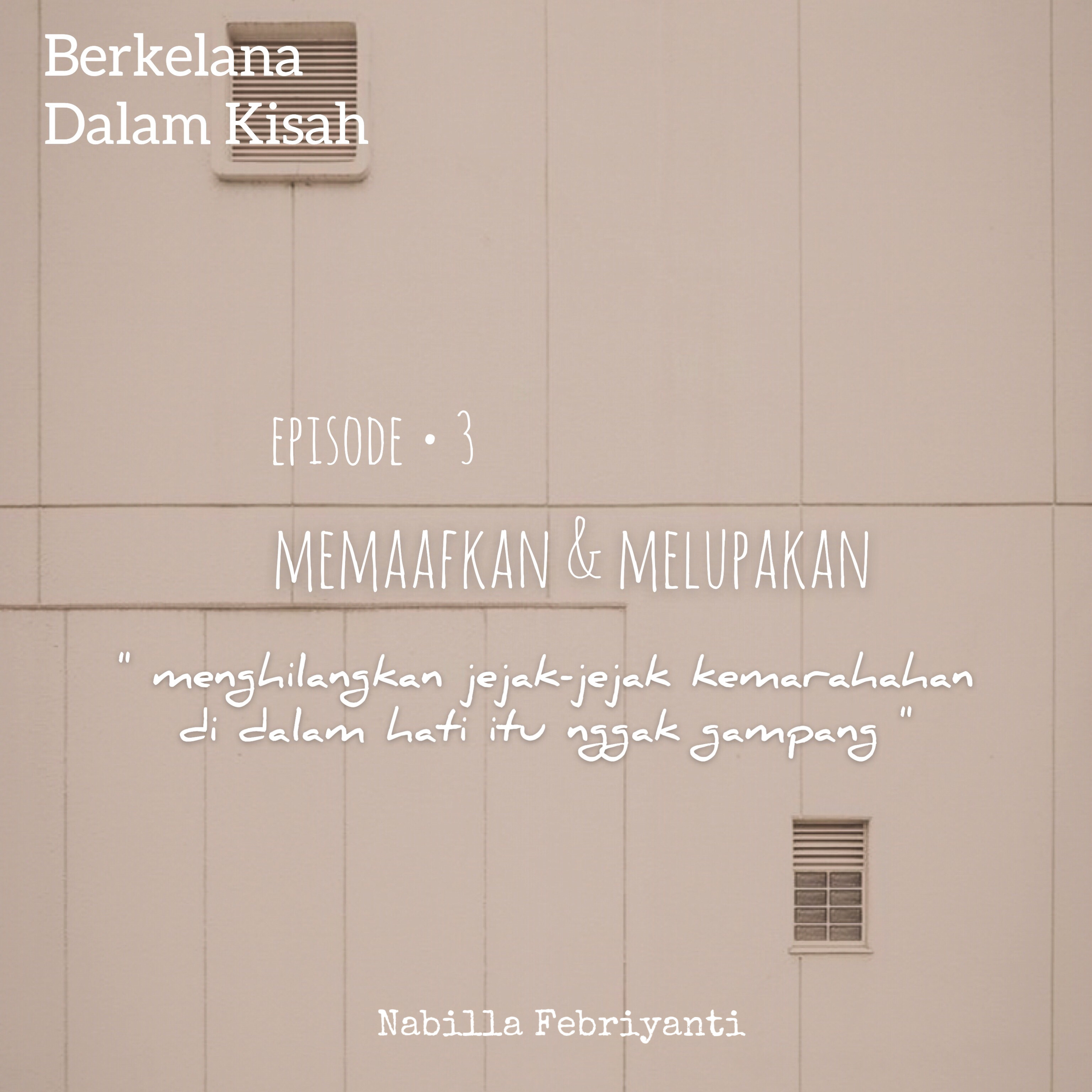 Understanding : Memaafkan & Melupakan 