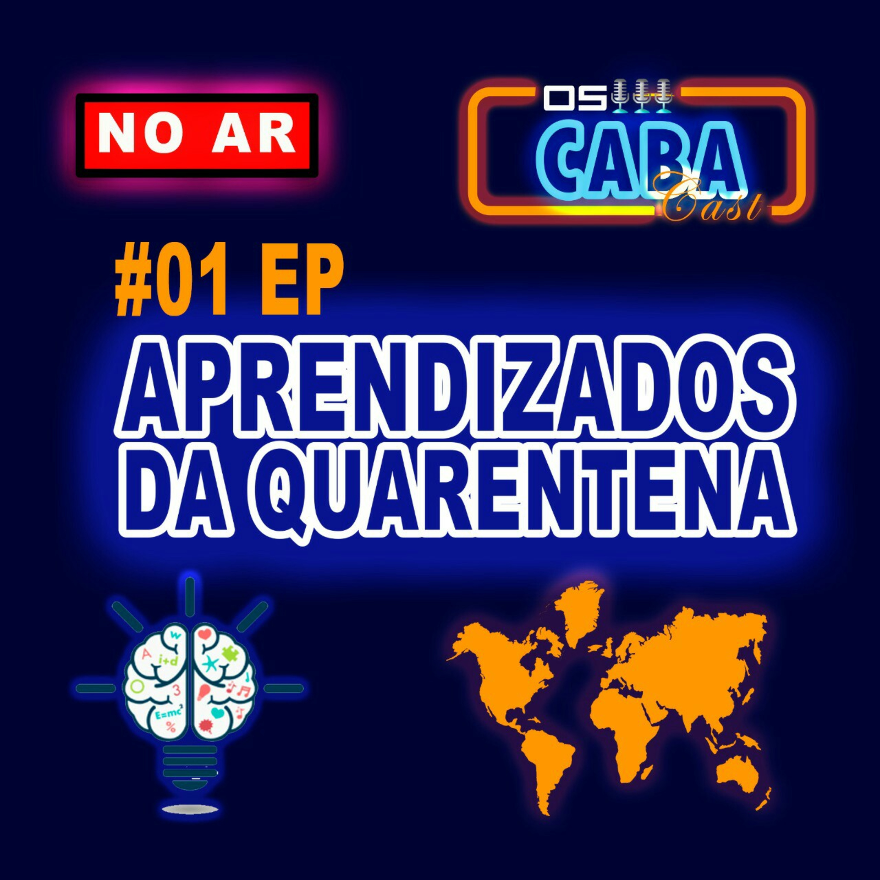 #01 EP - APRENDIZADOS DA QUARENTENA episode artwork