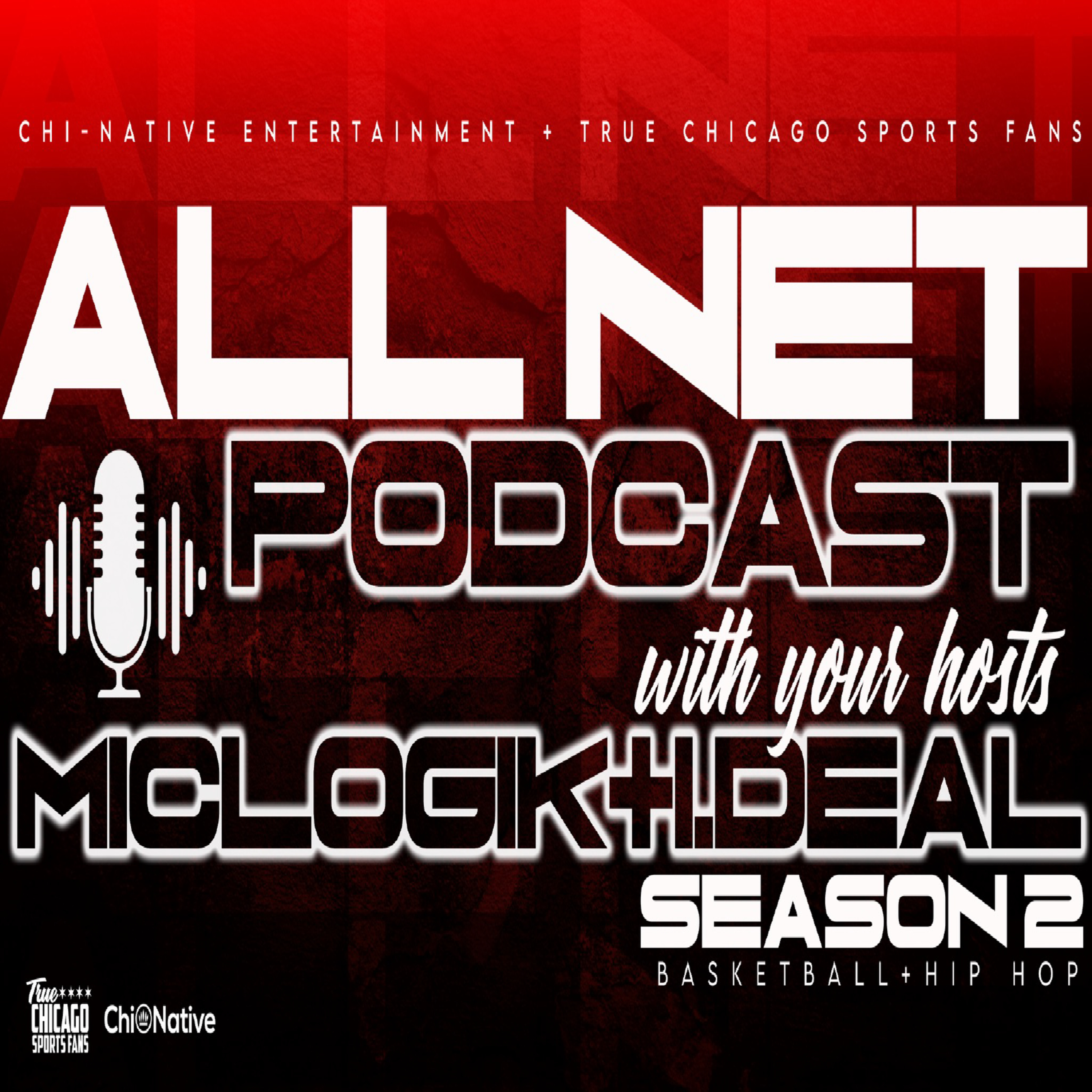 ALL NET Podcast W/ Mic Logik & I.Deal