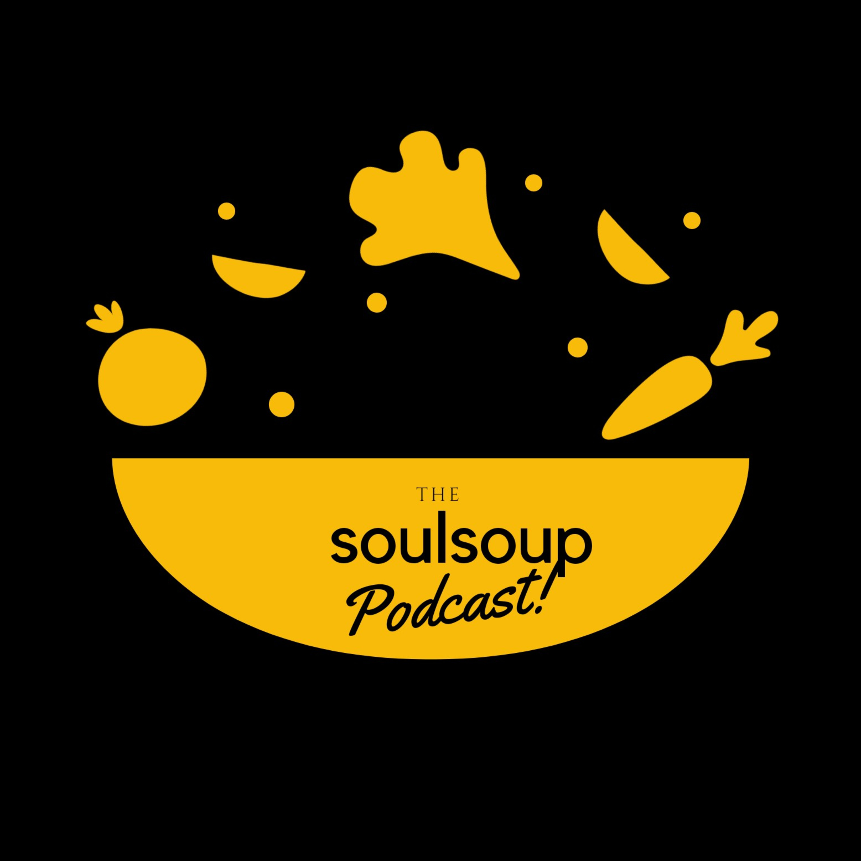 The Soulsoup Podcast