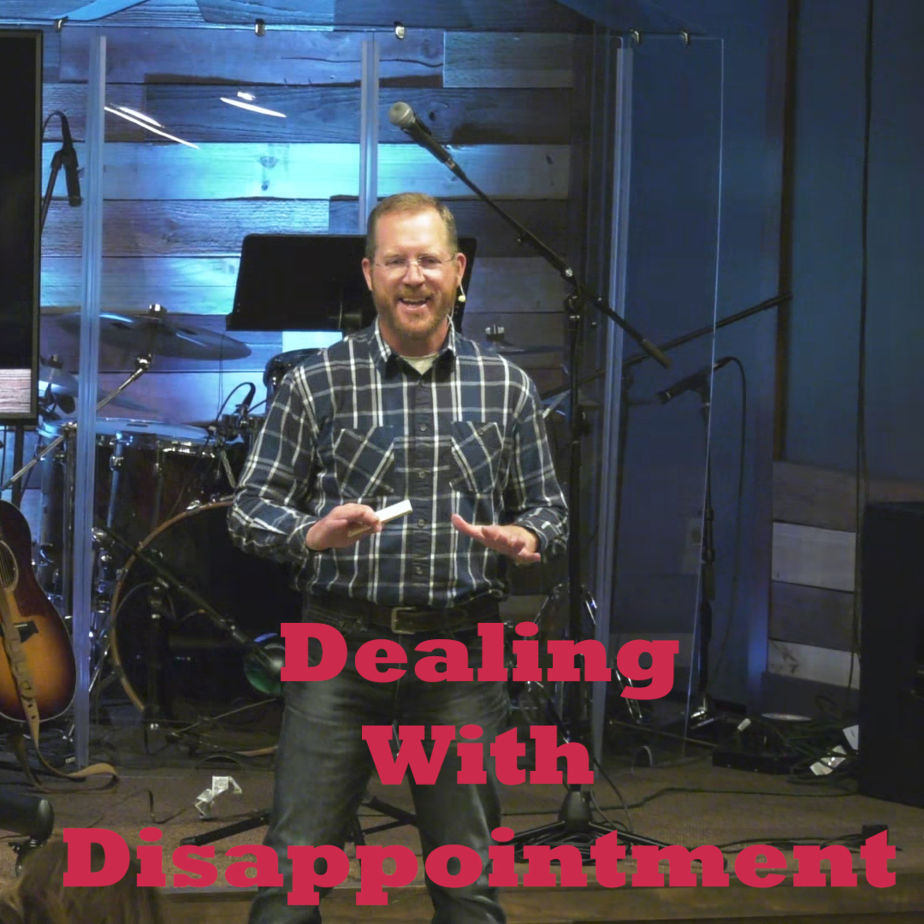 Acts 1:12-26 Dealing With Disappointment episode artwork