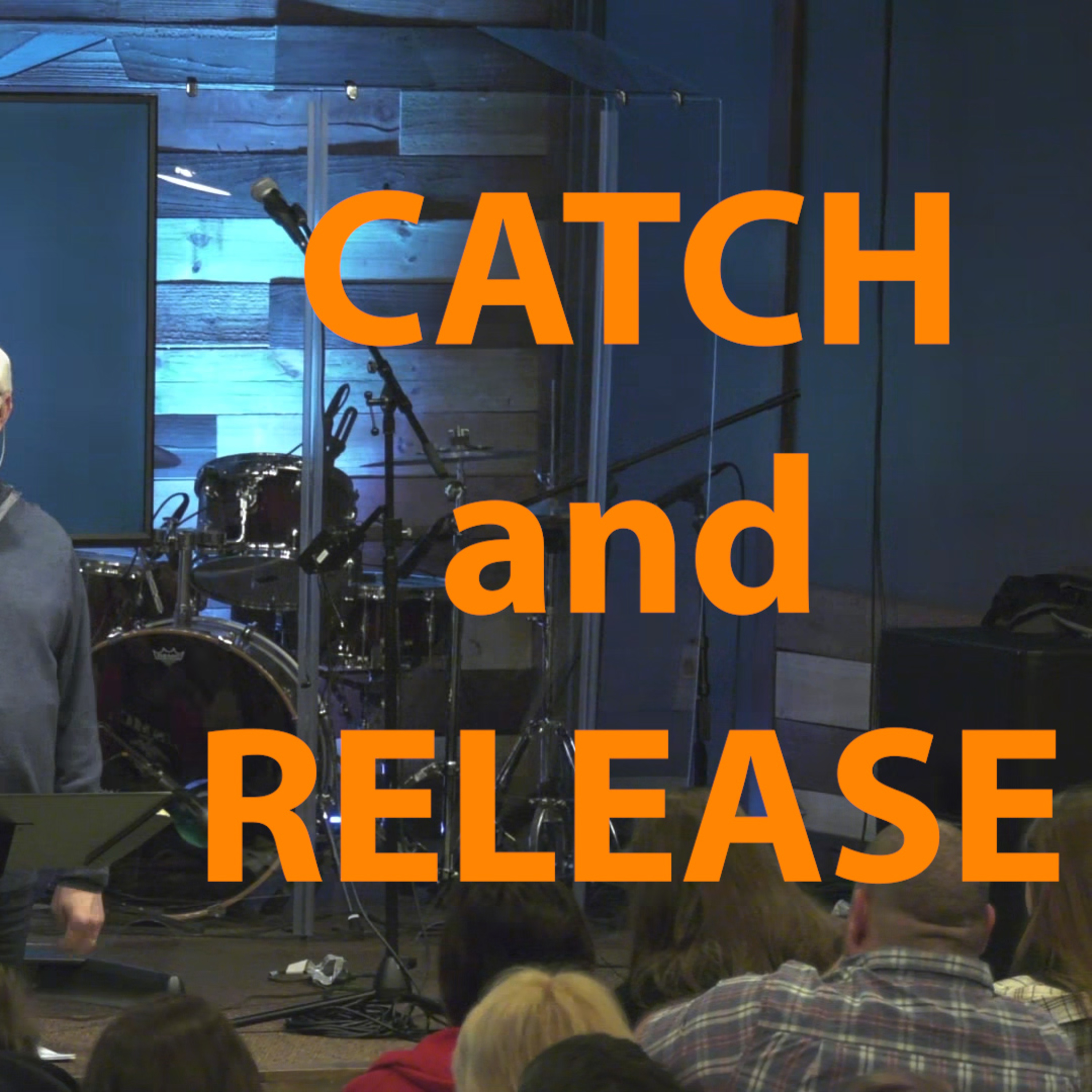 Matthew 18:21-35 CATCH and RELEASE episode artwork