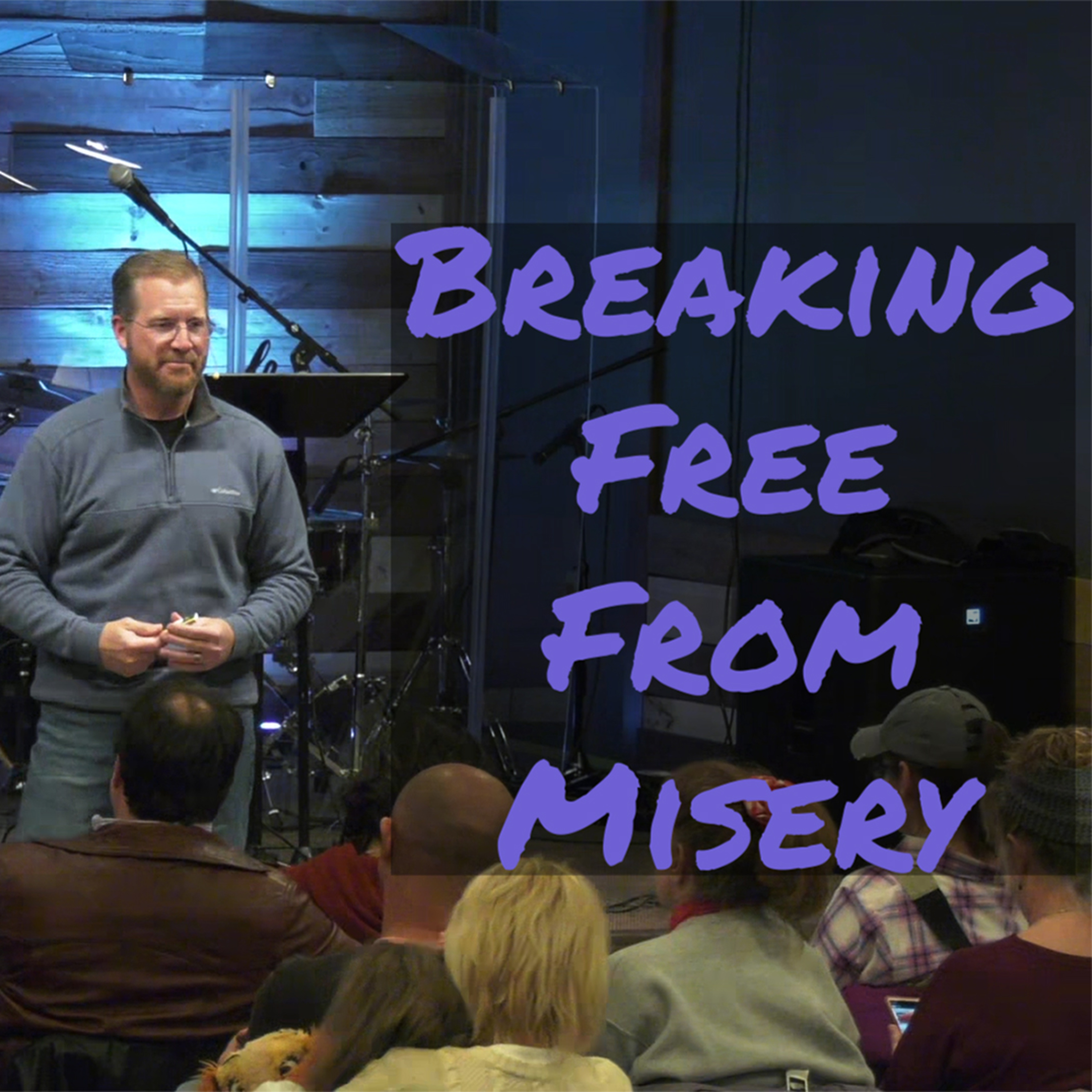 Romans 7:21-25 Breaking Free From Misery episode artwork