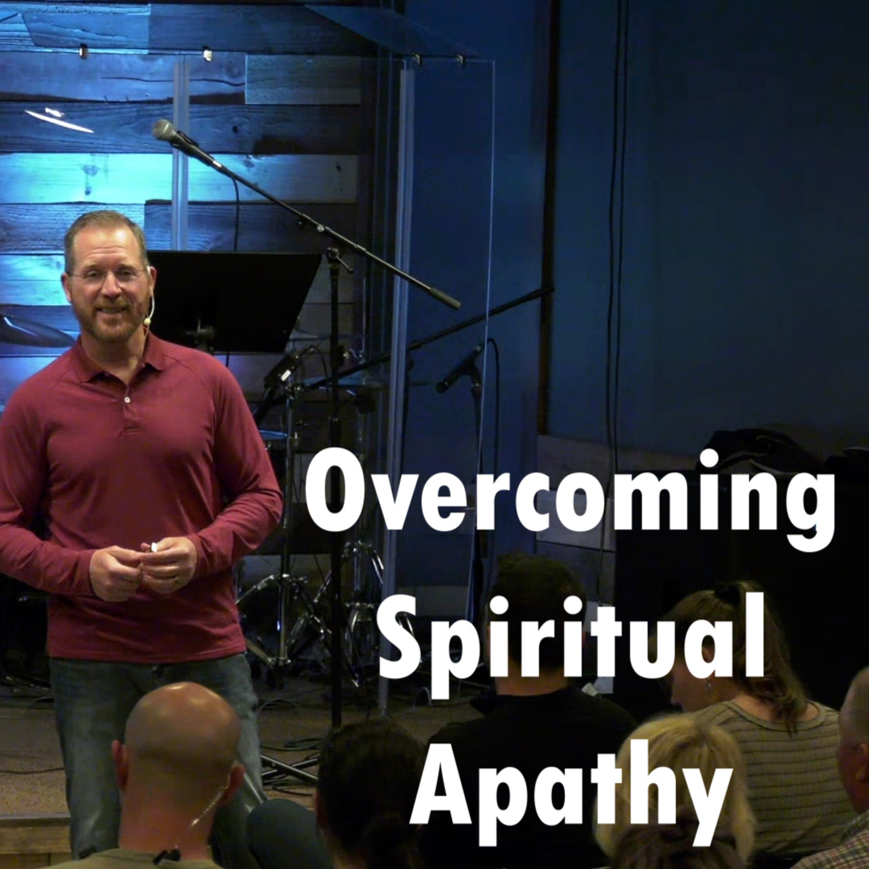 Acts 2:40-47 Overcoming Spiritual Apathy episode artwork