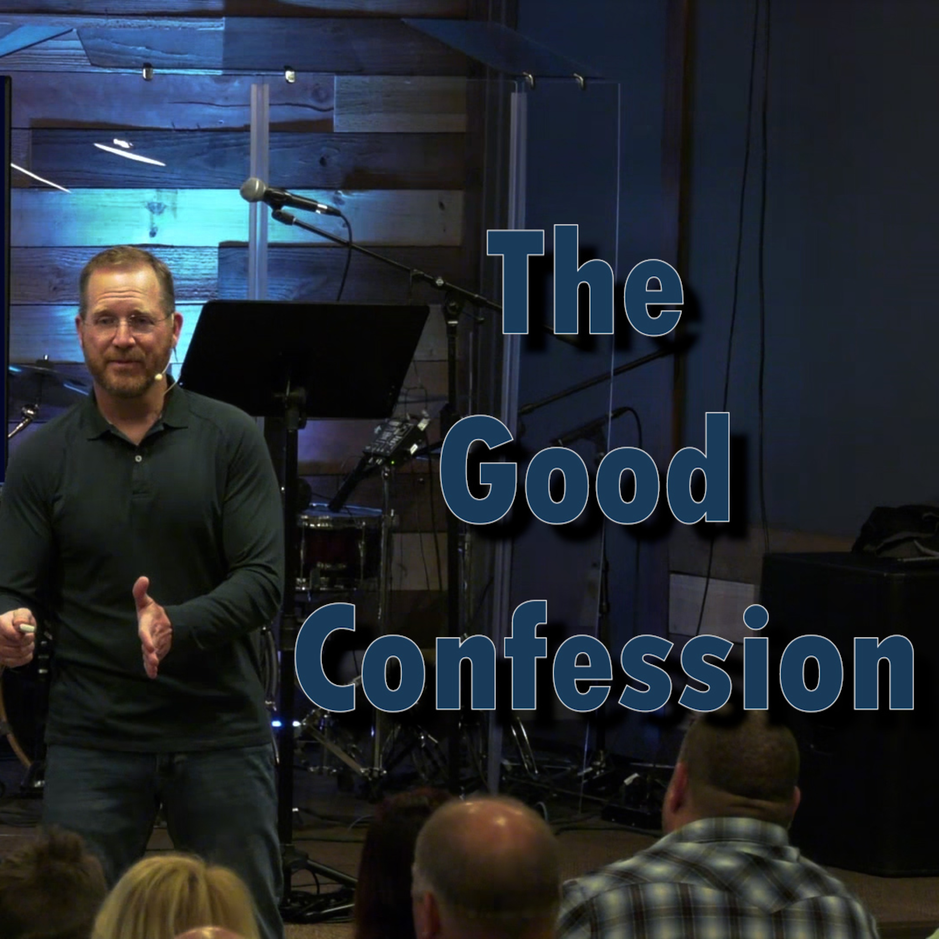 Acts 3:11-26 The Good Confession episode artwork