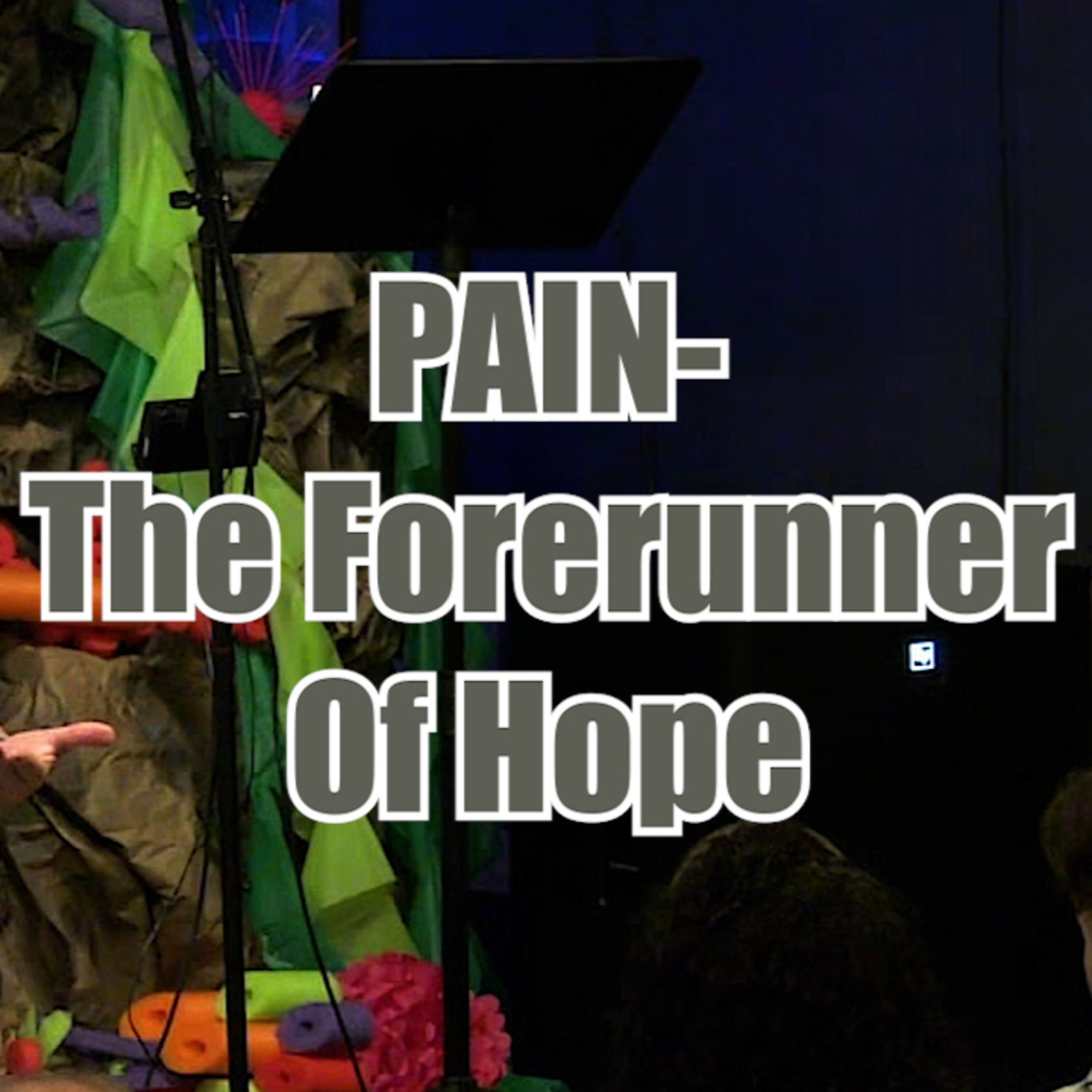 Acts 9:19-30 PAIN - The Forerunner Of Hope episode artwork