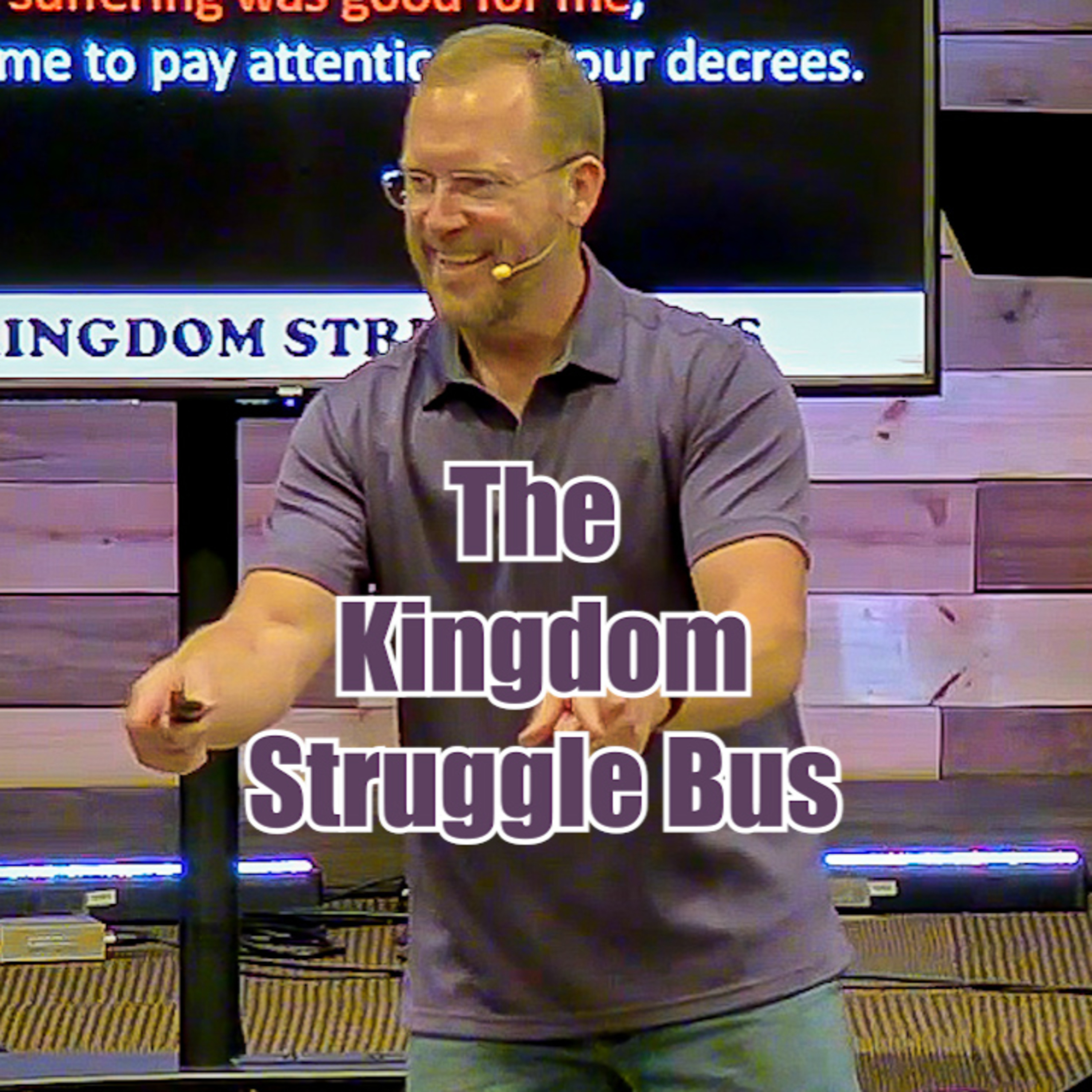 Acts 22:23-23:11 The Kingdom Struggle Bus episode artwork