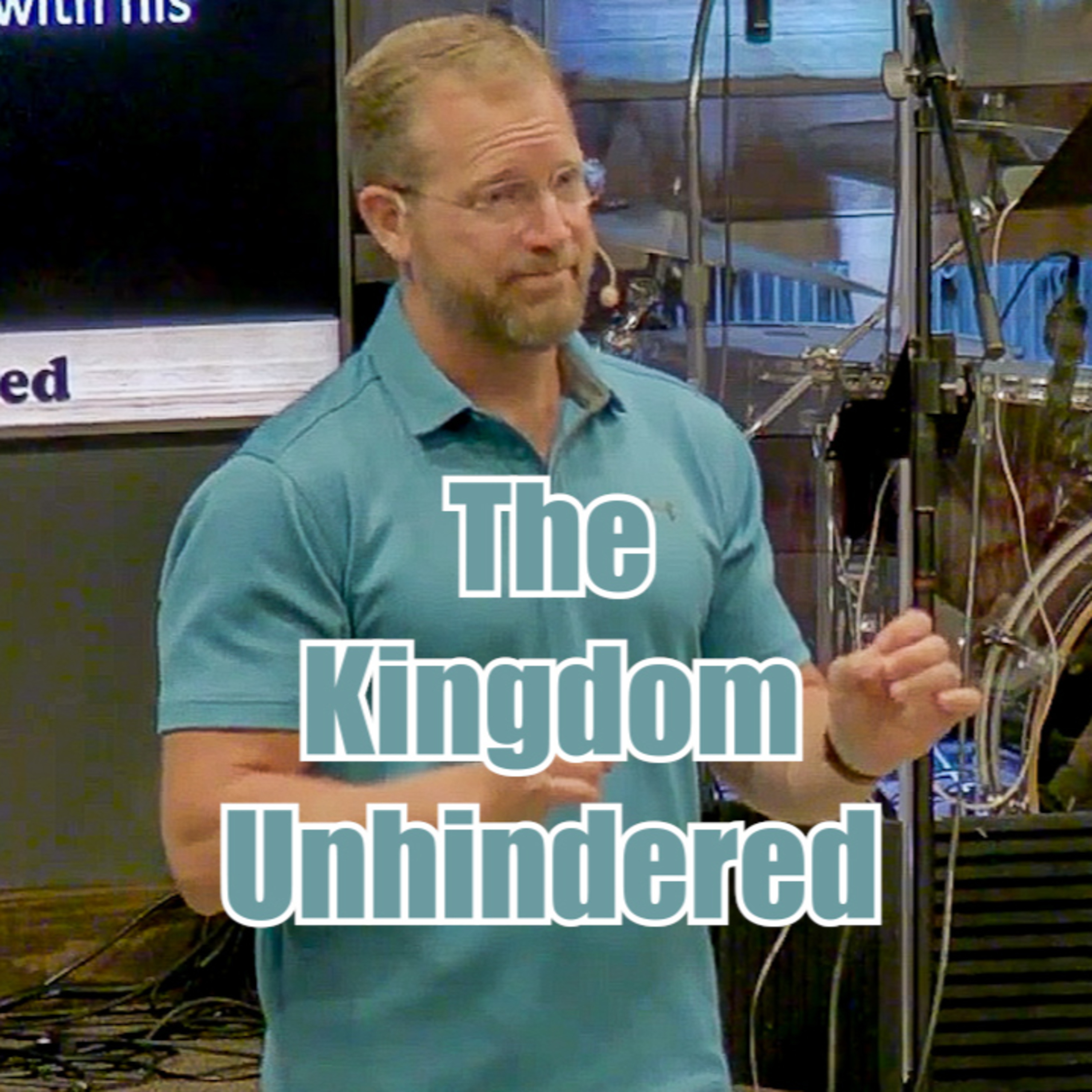 Acts 28:11-31 The Kingdom Unhindered episode artwork