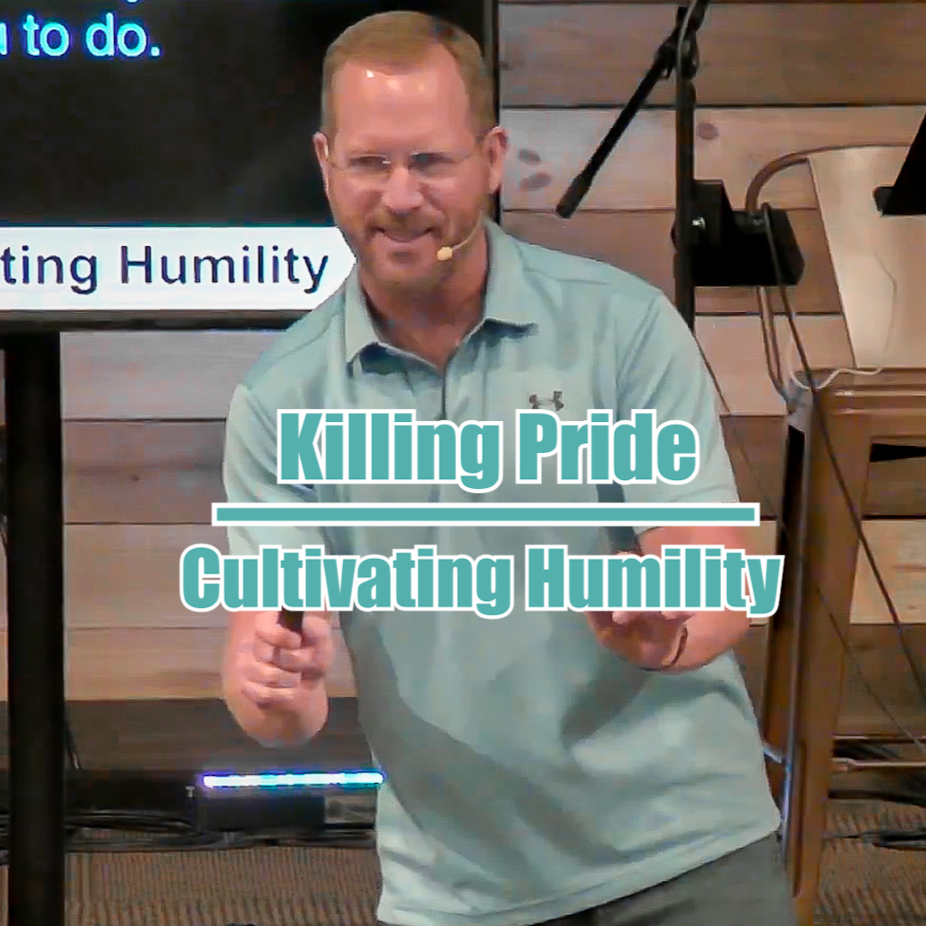Exodus 5:1-9 Killing Pride | Cultivating Humility episode artwork