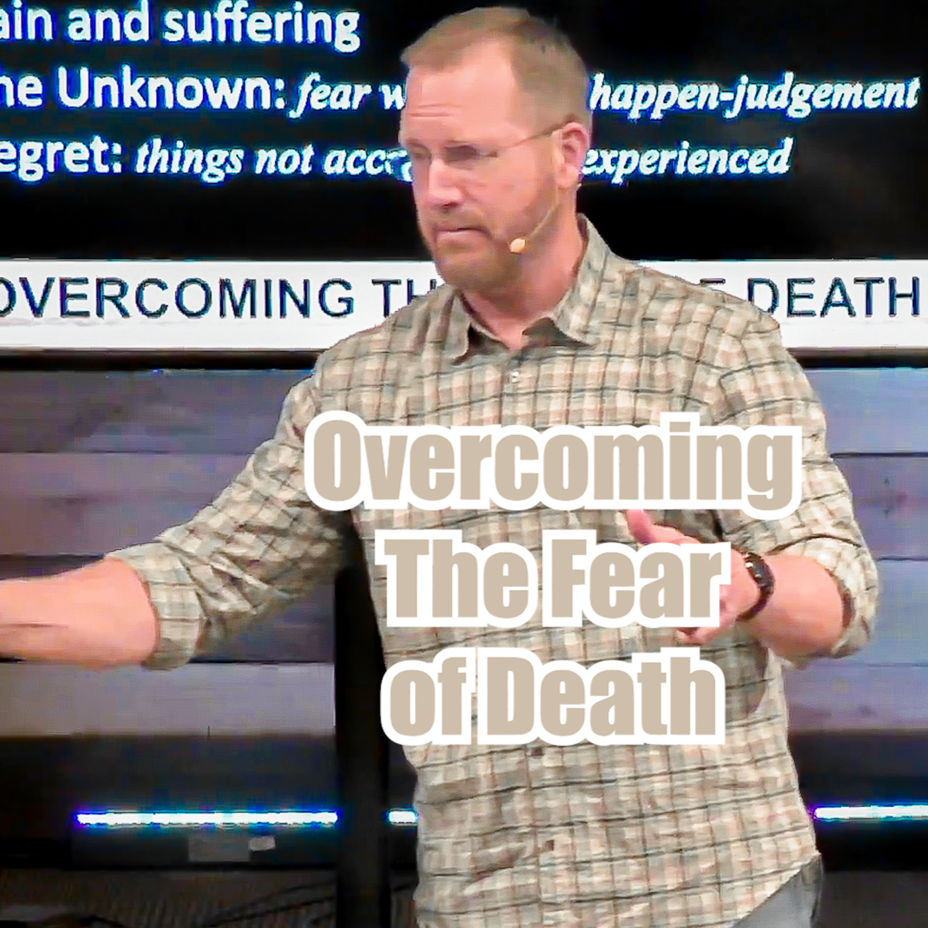 Exodus 11:1-10 Overcoming The Fear of Death episode artwork