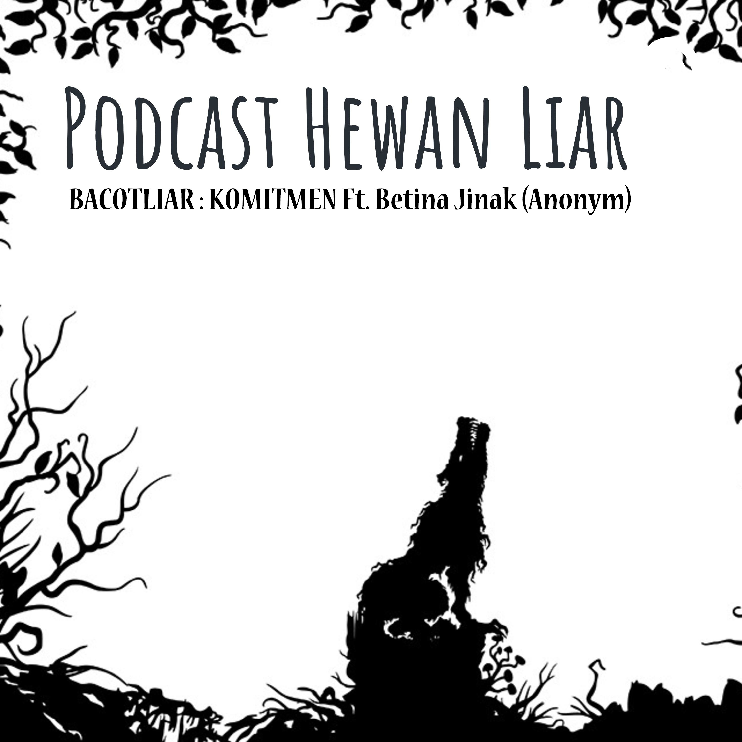 Podcast Hewan Liar