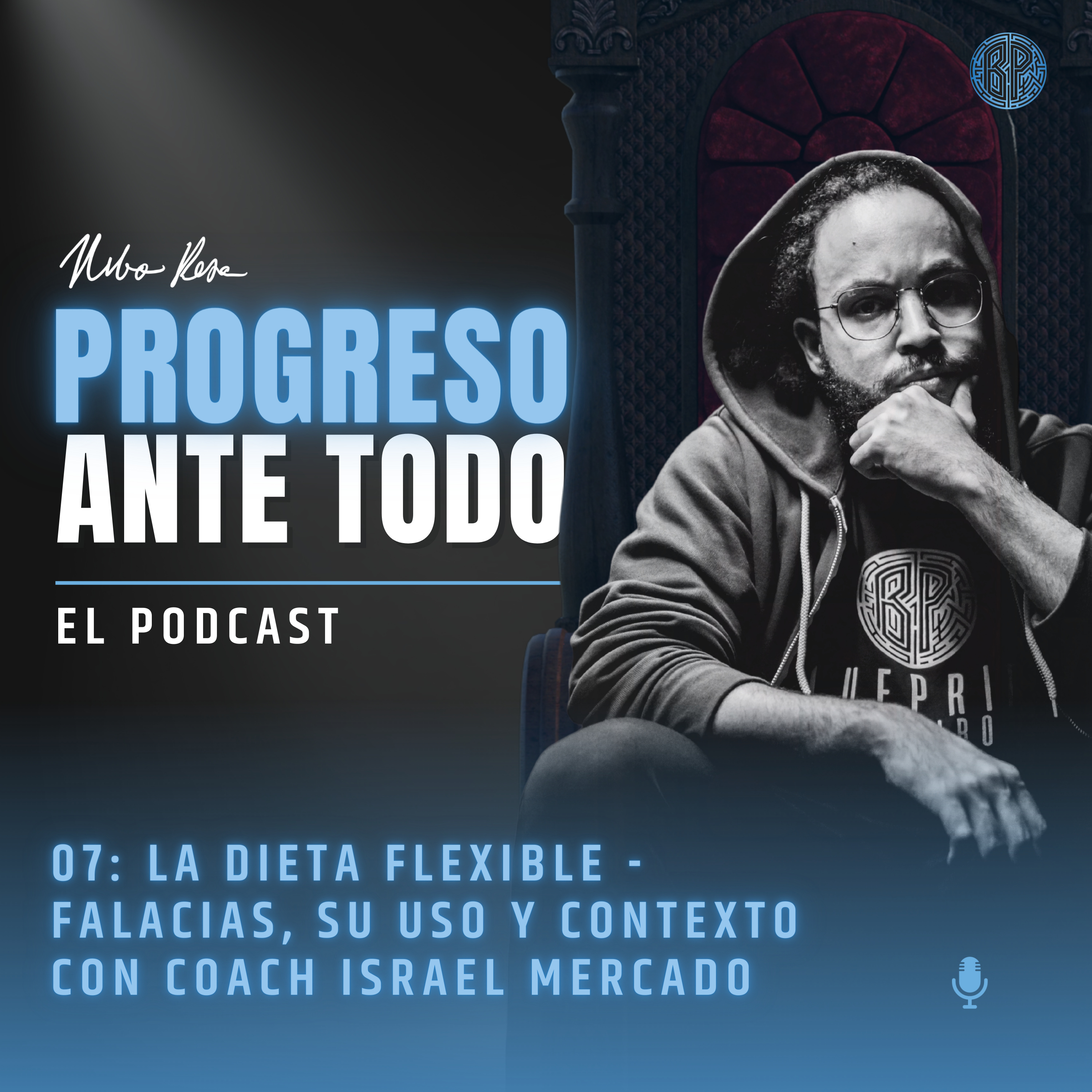 Progreso Ante Todo - El Podcast