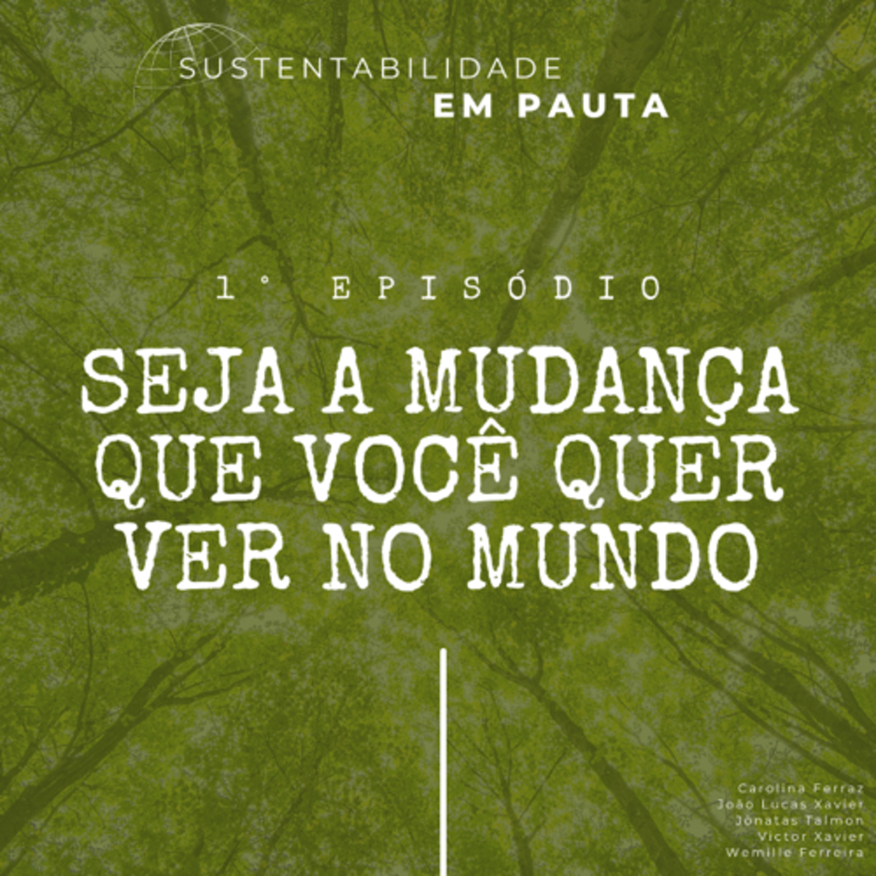 Podcast de Gestão Ambiental #1: Sustentabilidade em Pauta