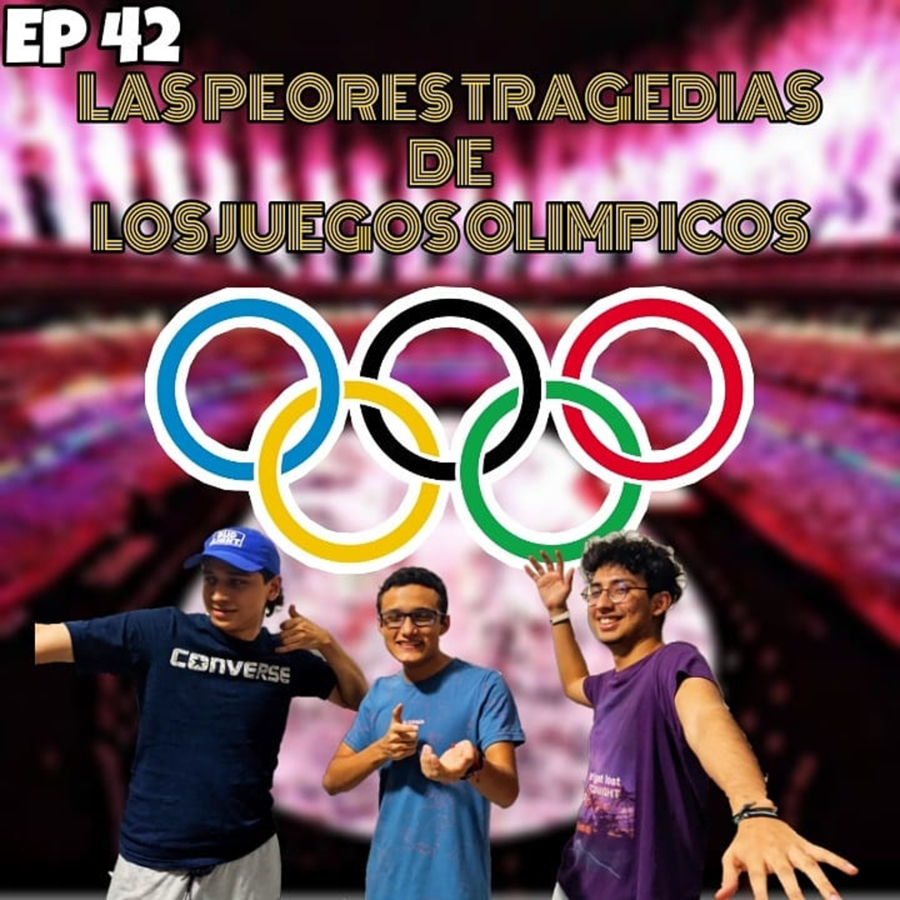 Ep 42: Datos curiosos y TRAGEDIAS de Los Juegos Olímpicos episode artwork