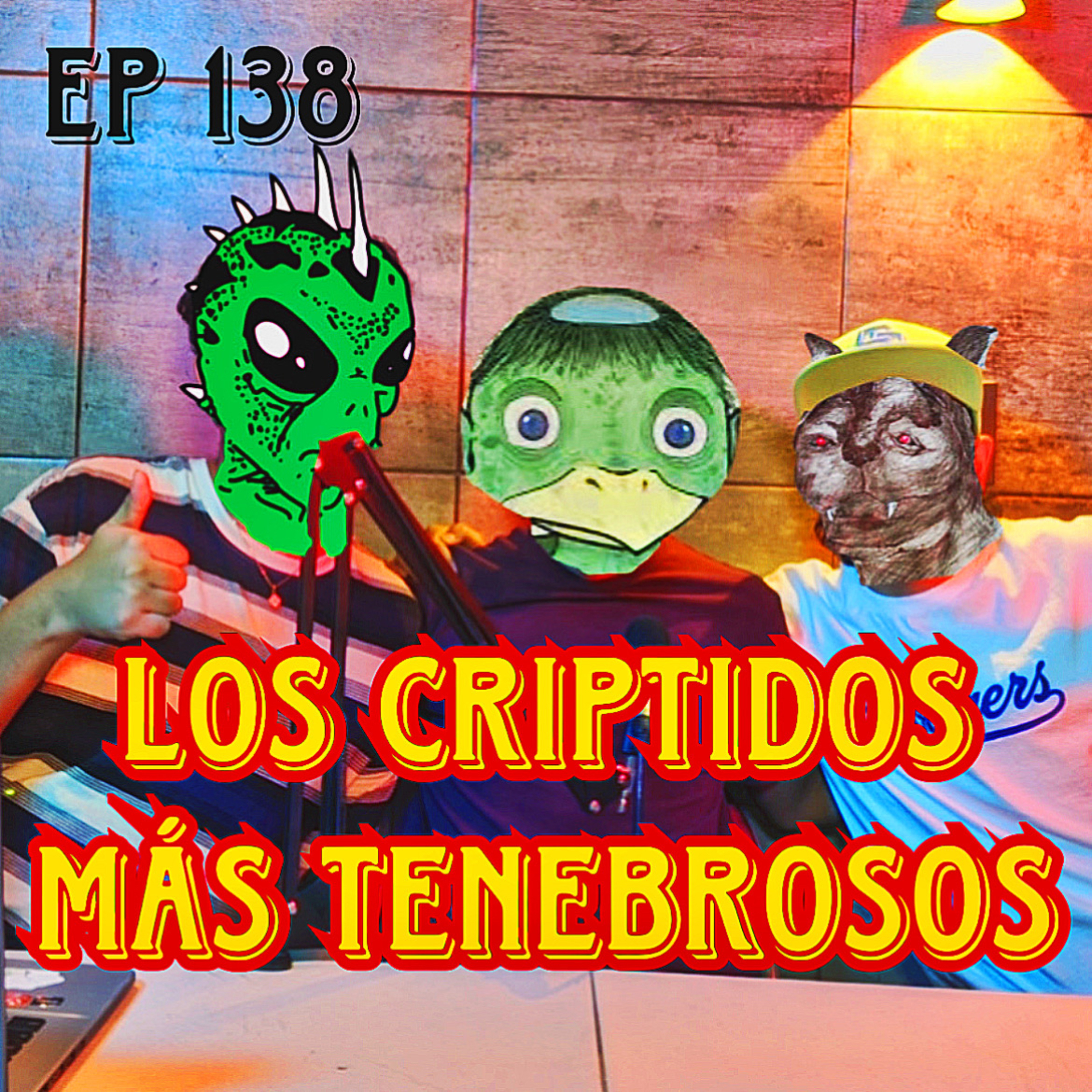 Ep 138: Los CRIPTIDOS más tenebrosos del MUNDO episode artwork