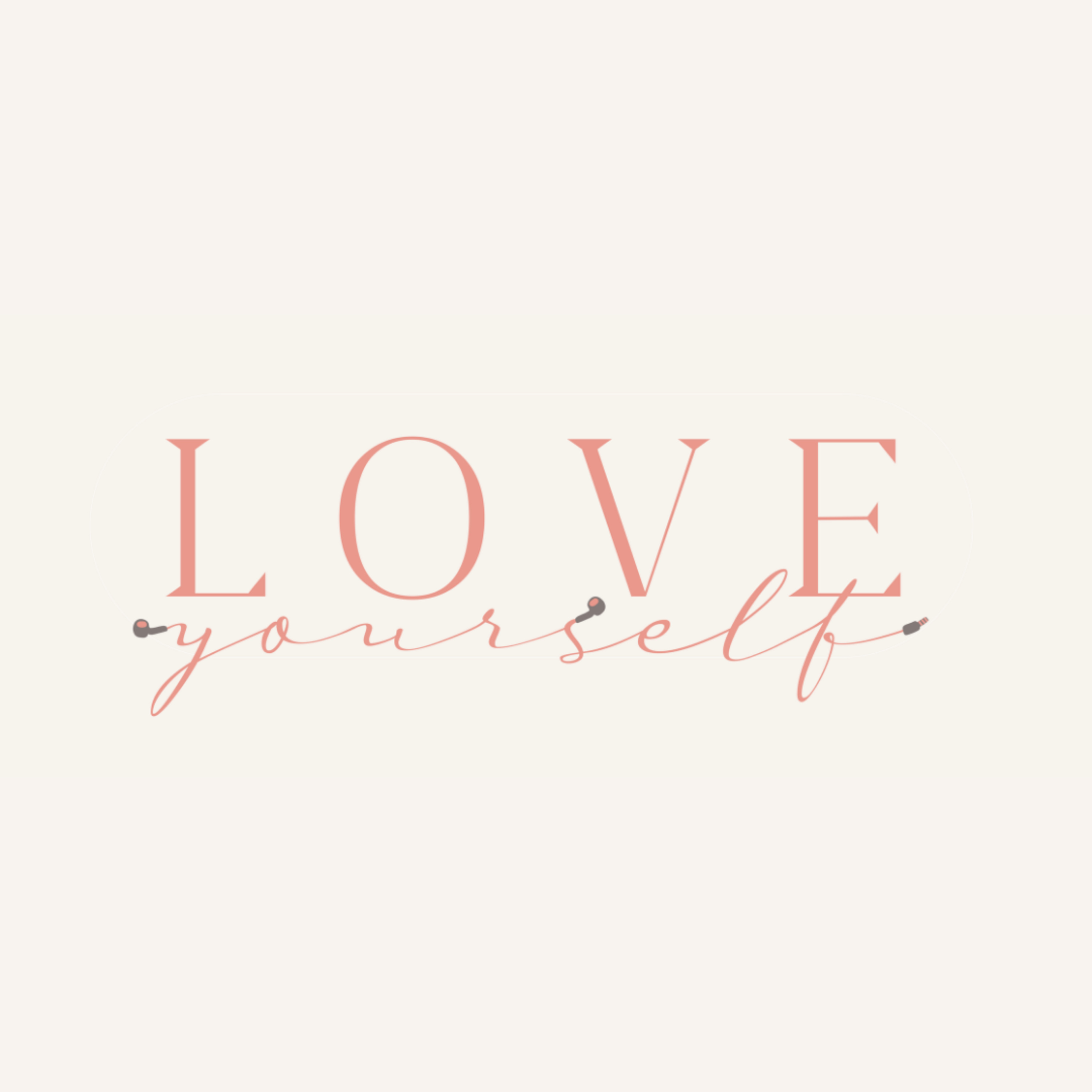 Love Yourself #0: Introduction