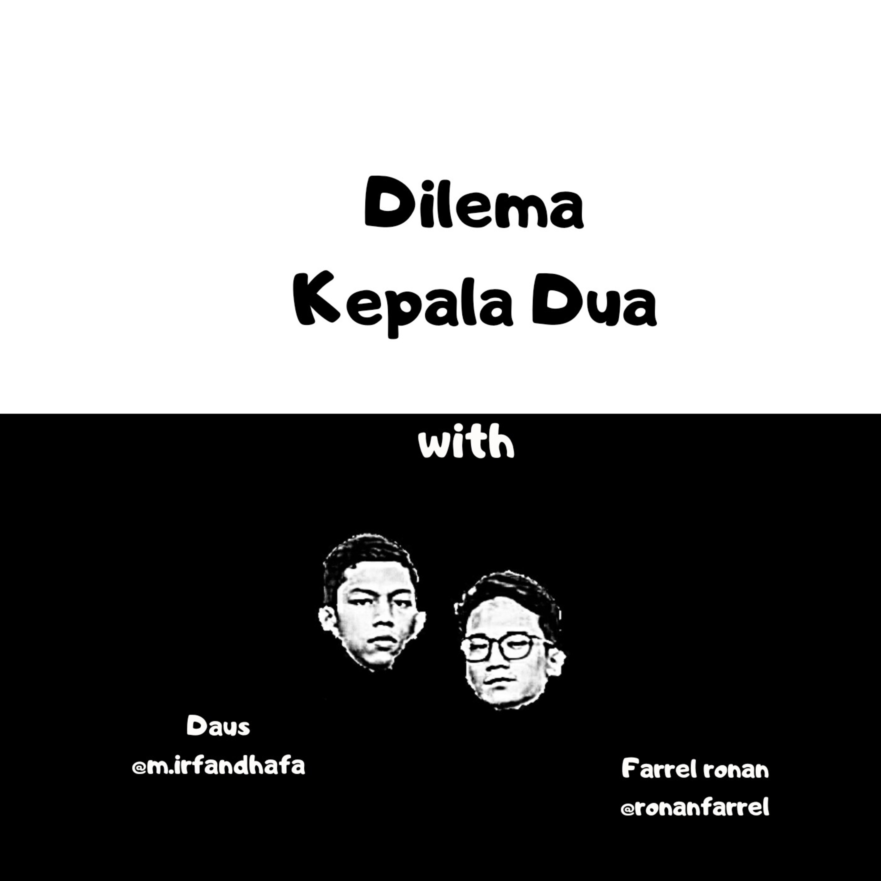Dilema Kepala dua episode artwork