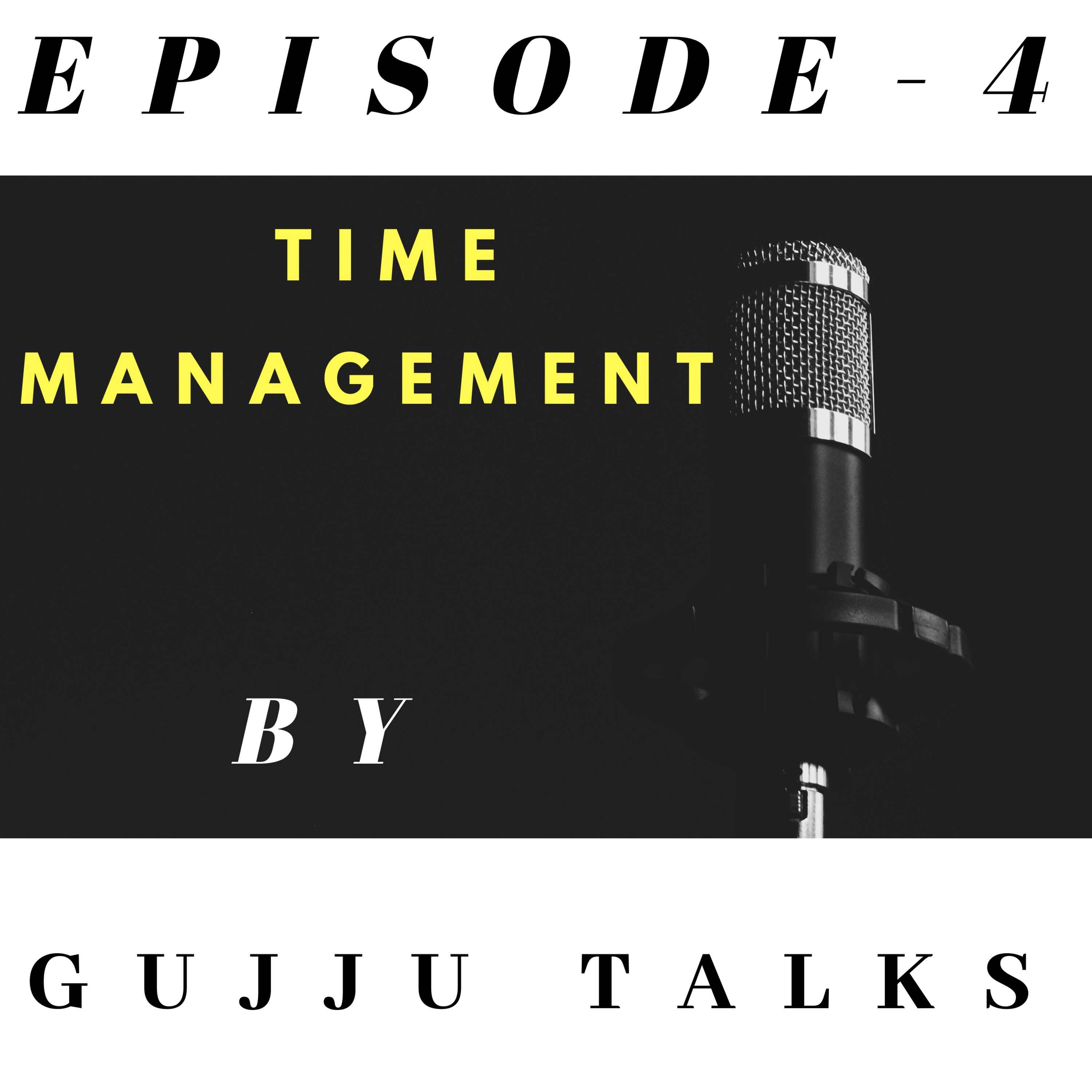 TIME MANAGEMENT METHOD IN GUJARATI. BEST GUJARATI PODCAST . episode artwork