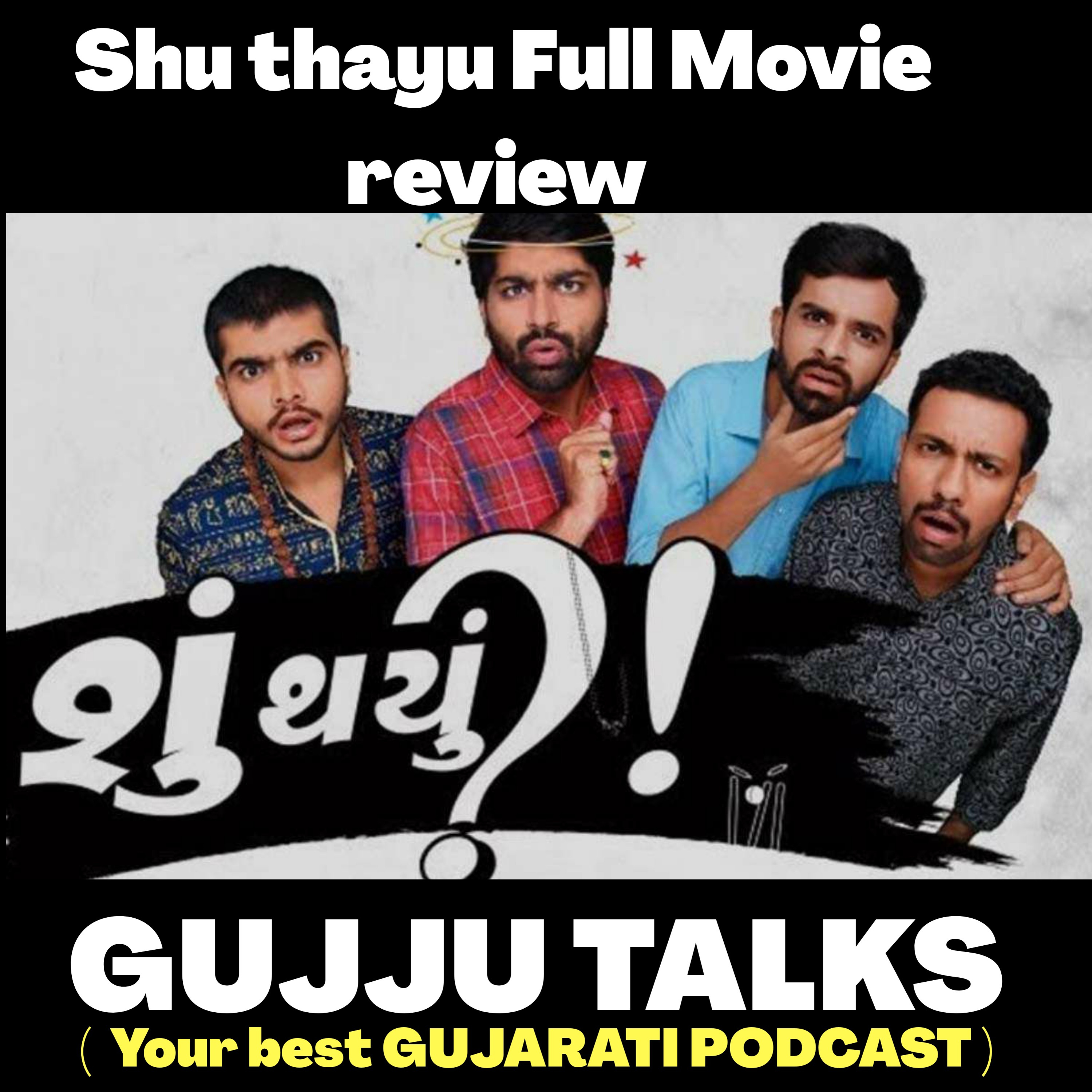 GUJJU TALKS | Your Best Gujarati podcast