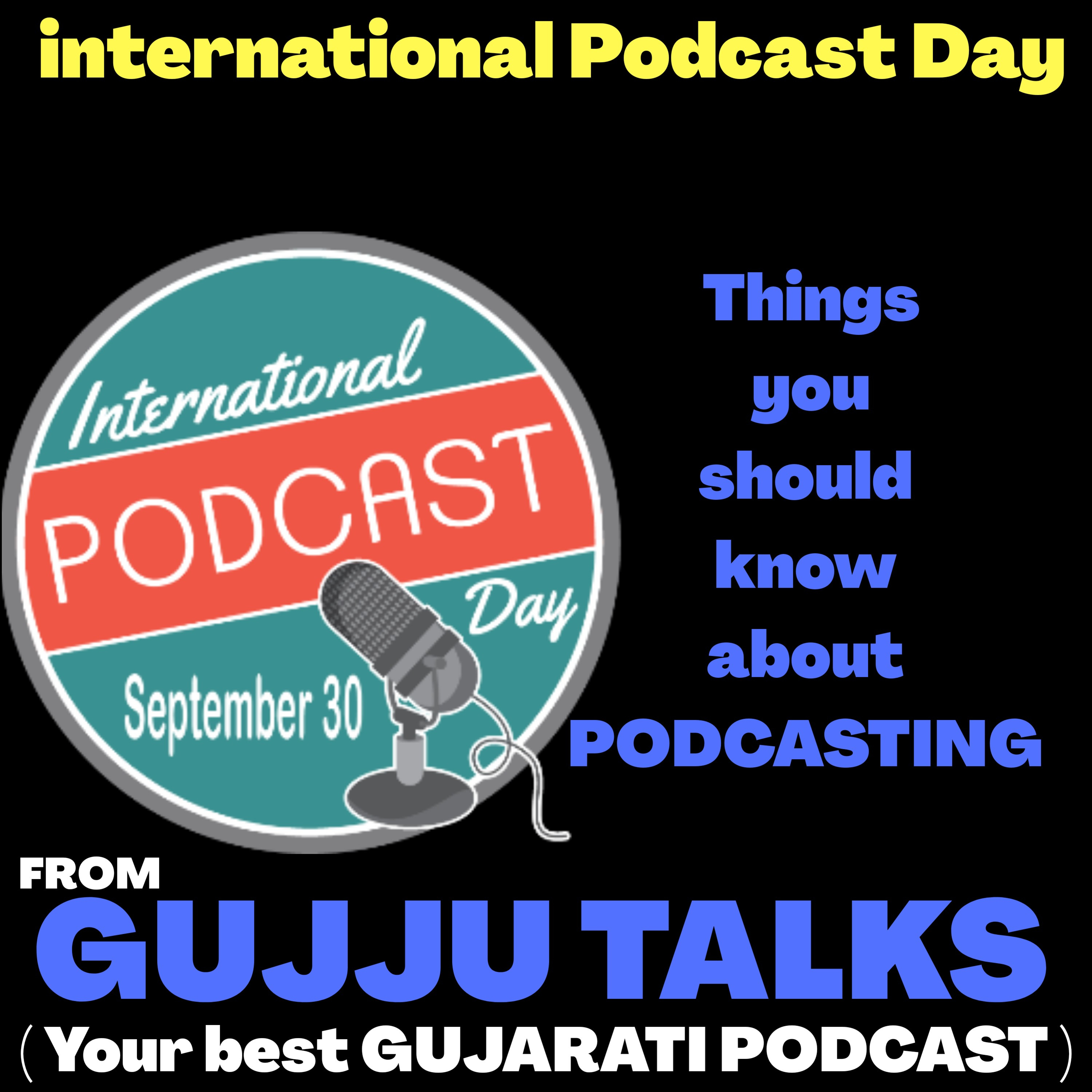GUJJU TALKS | Your Best Gujarati podcast