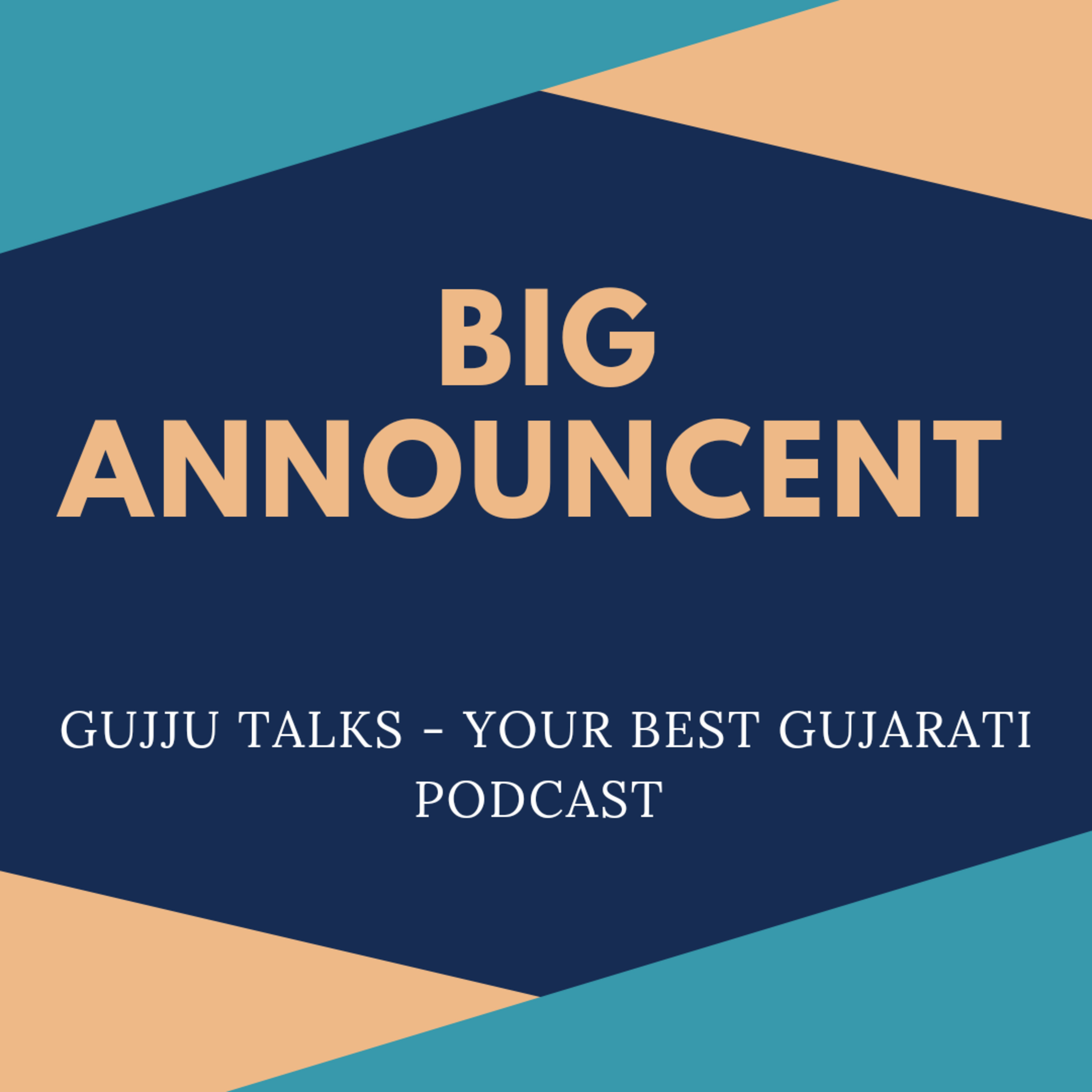 GUJJU TALKS | Your Best Gujarati podcast