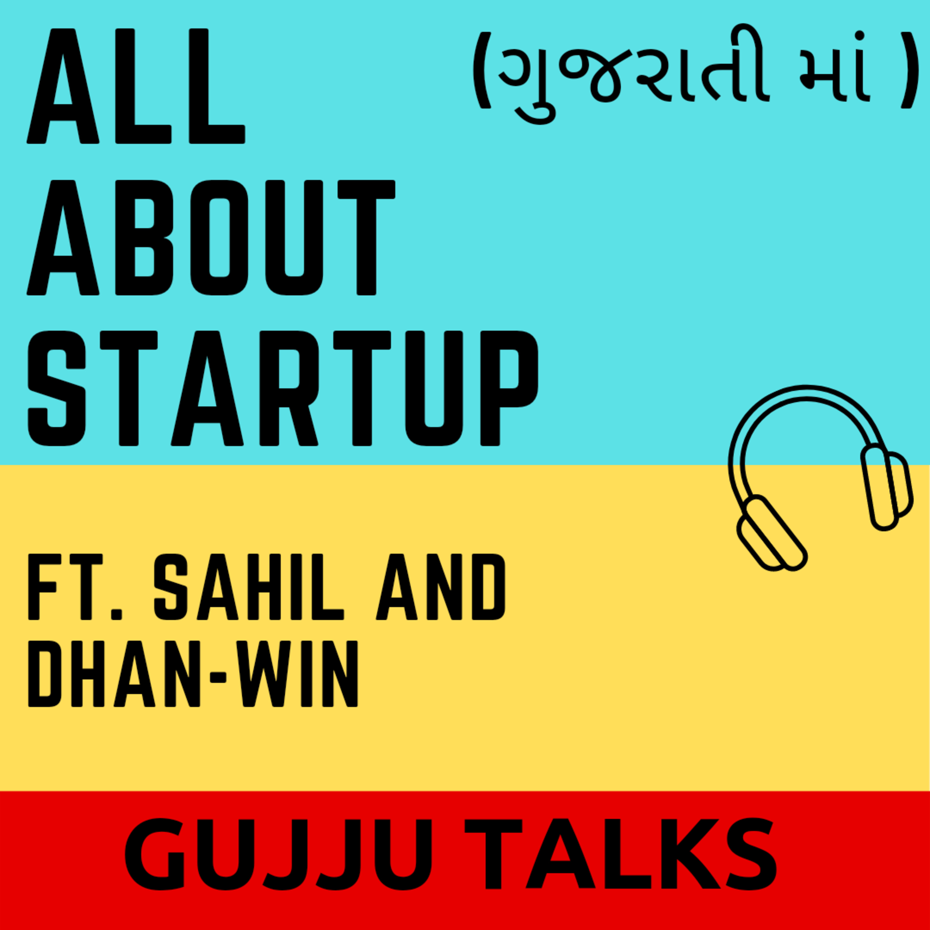 GUJJU TALKS | Your Best Gujarati podcast