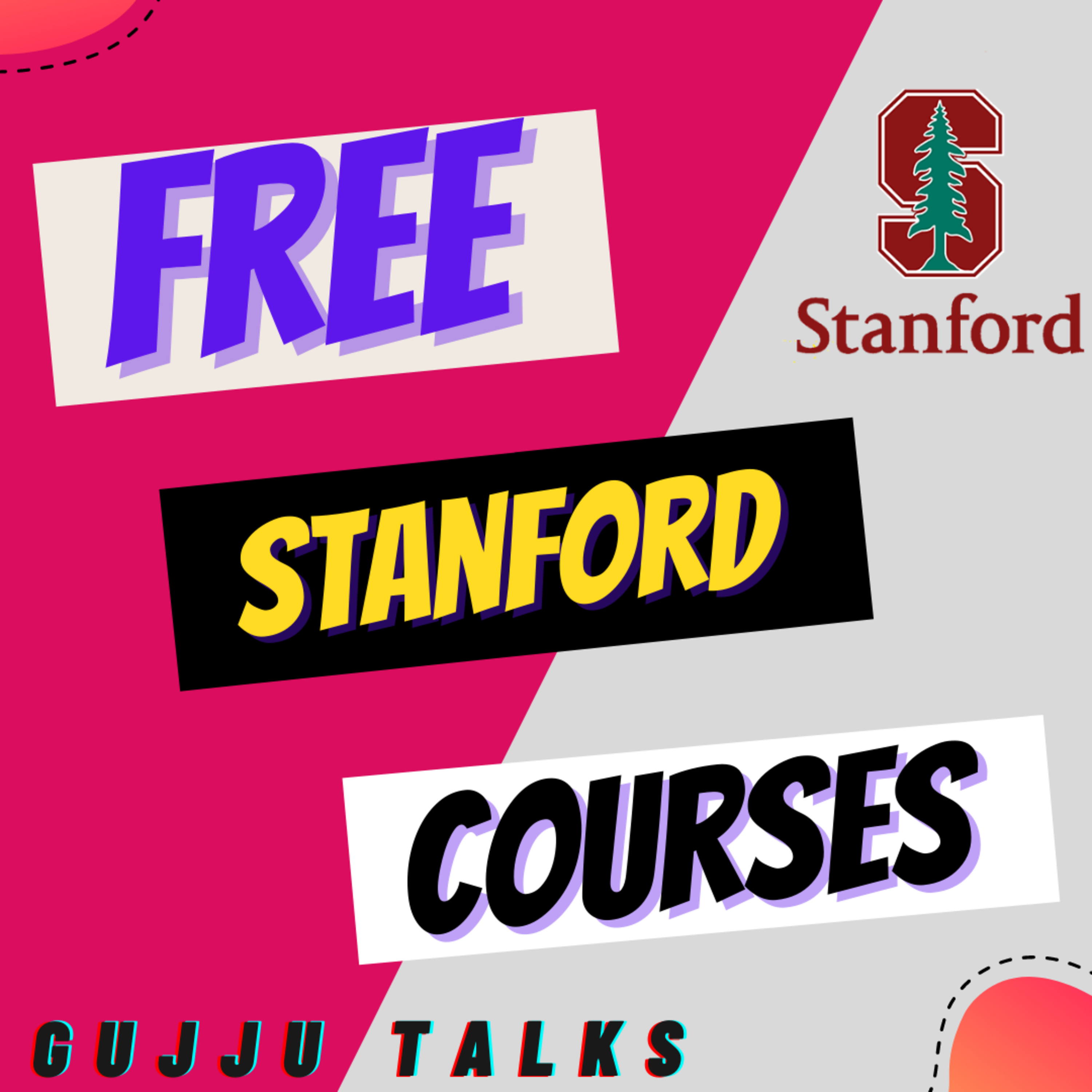[Ep.118] FREE Stanford Courses Worth Billons !! ( GUJJU TALKS - Your Best Gujarati Podcast )  episode artwork