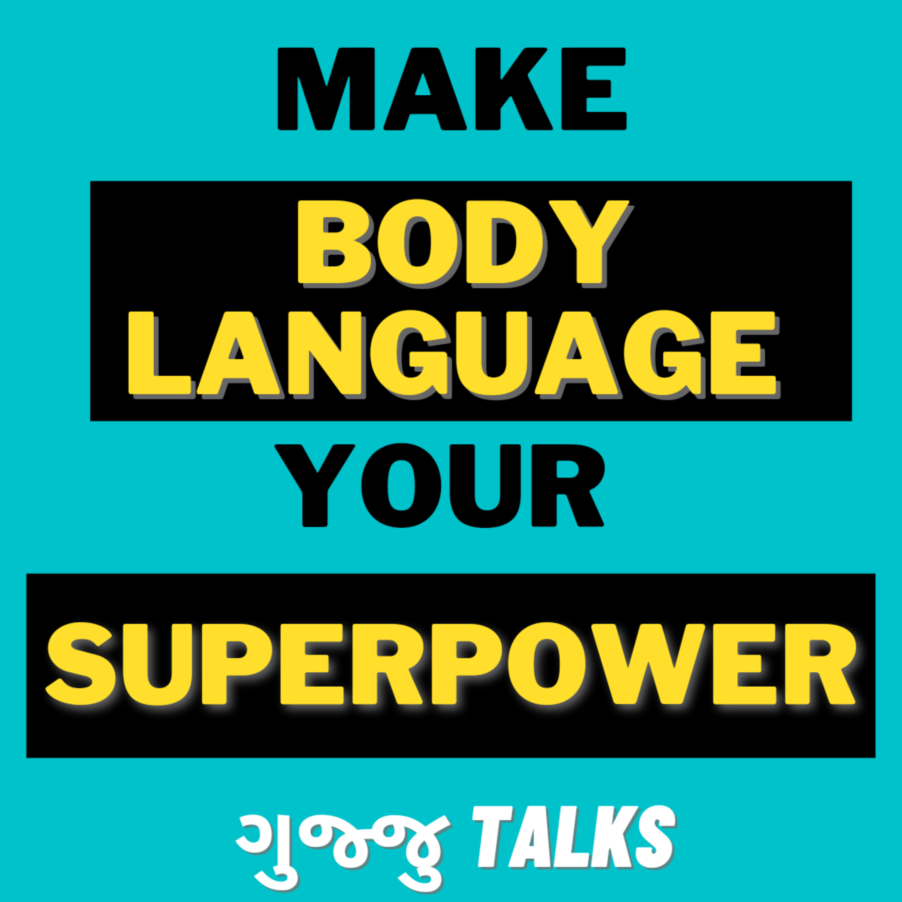 (Ep.123) Confident Body Language [ From GUJJU TALKS - YOUR BEST GUJARATI PODCAST ] episode artwork