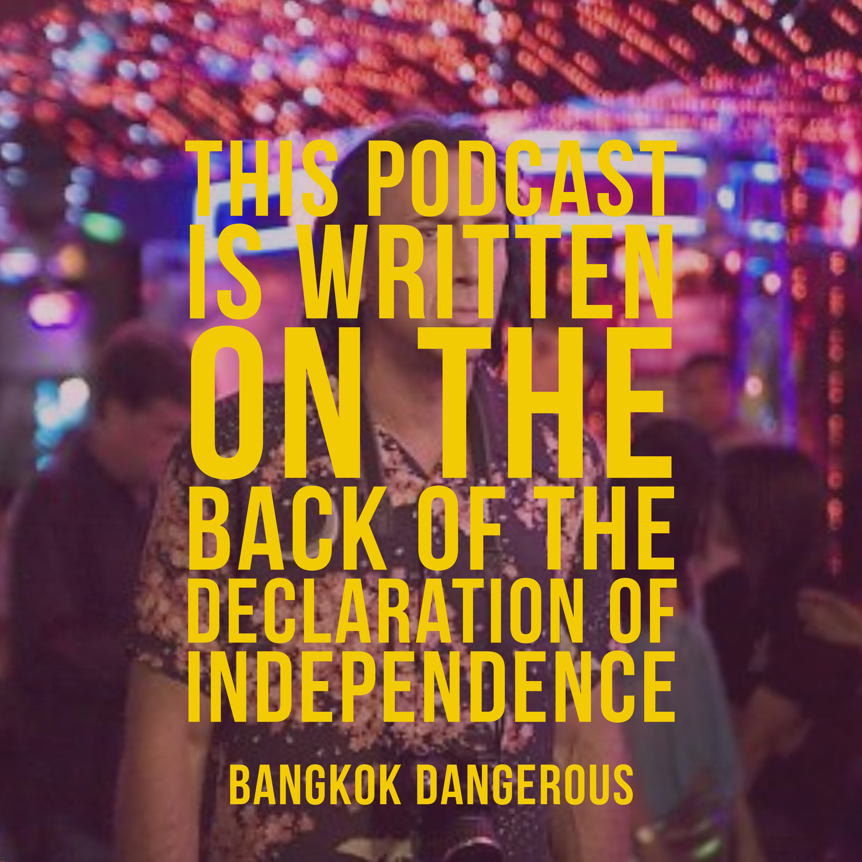 This Podcast is Written on the Back of the Declaration of Independence