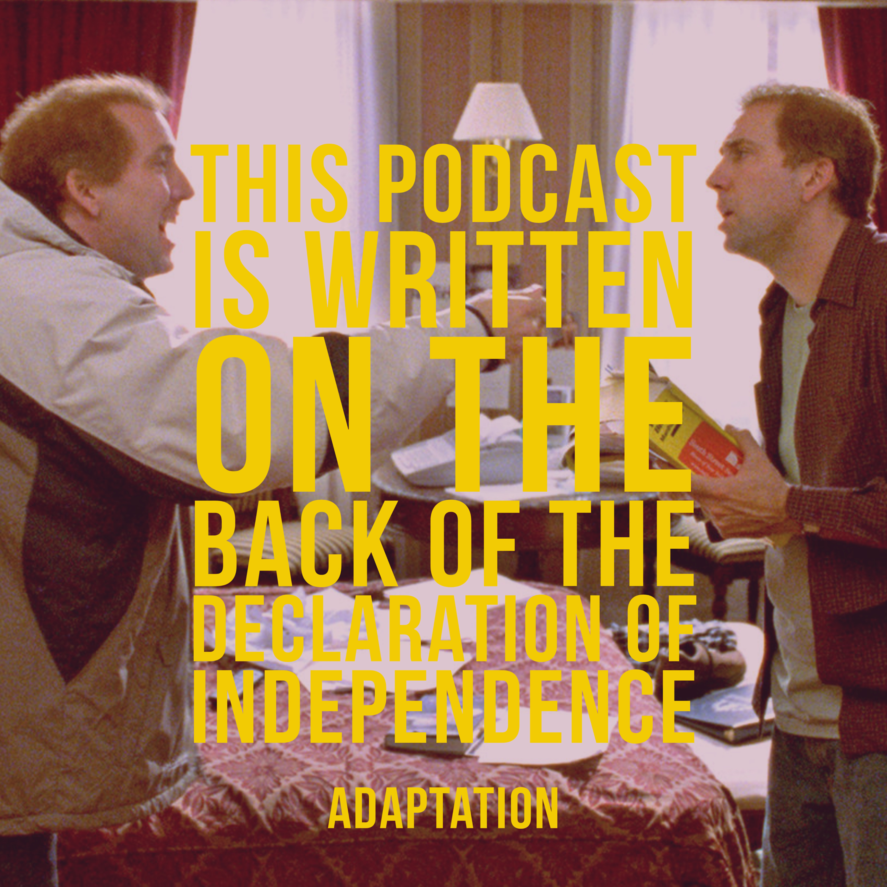 This Podcast is Written on the Back of the Declaration of Independence