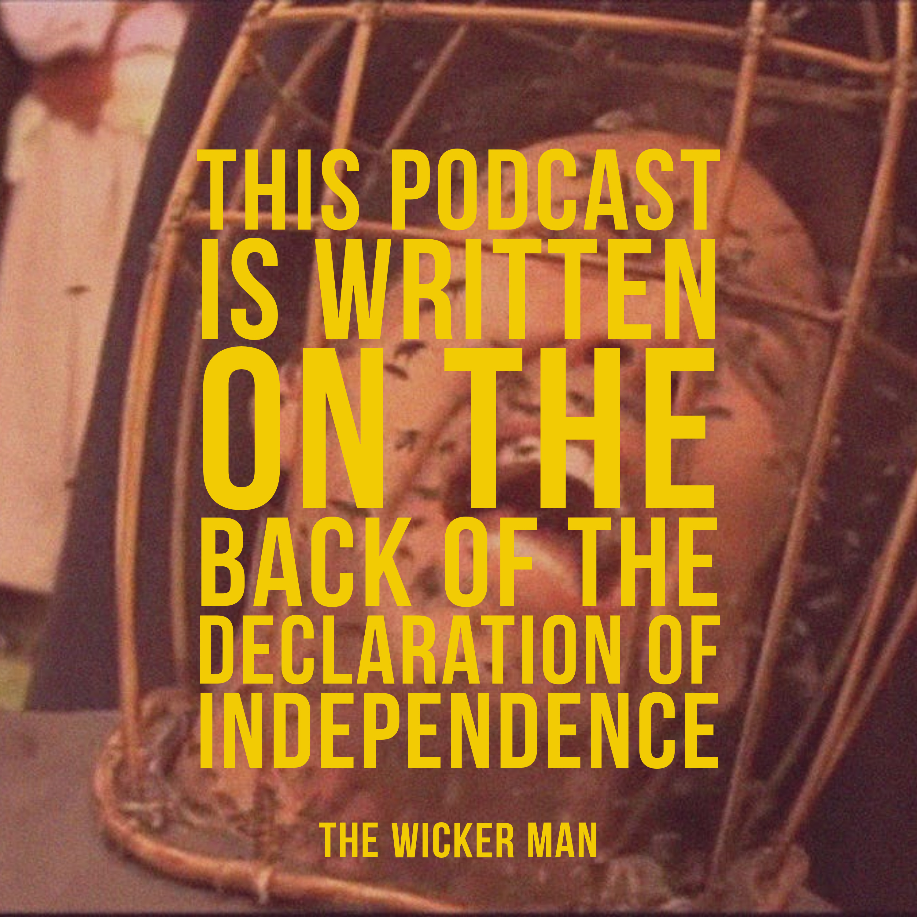 This Podcast is Written on the Back of the Declaration of Independence