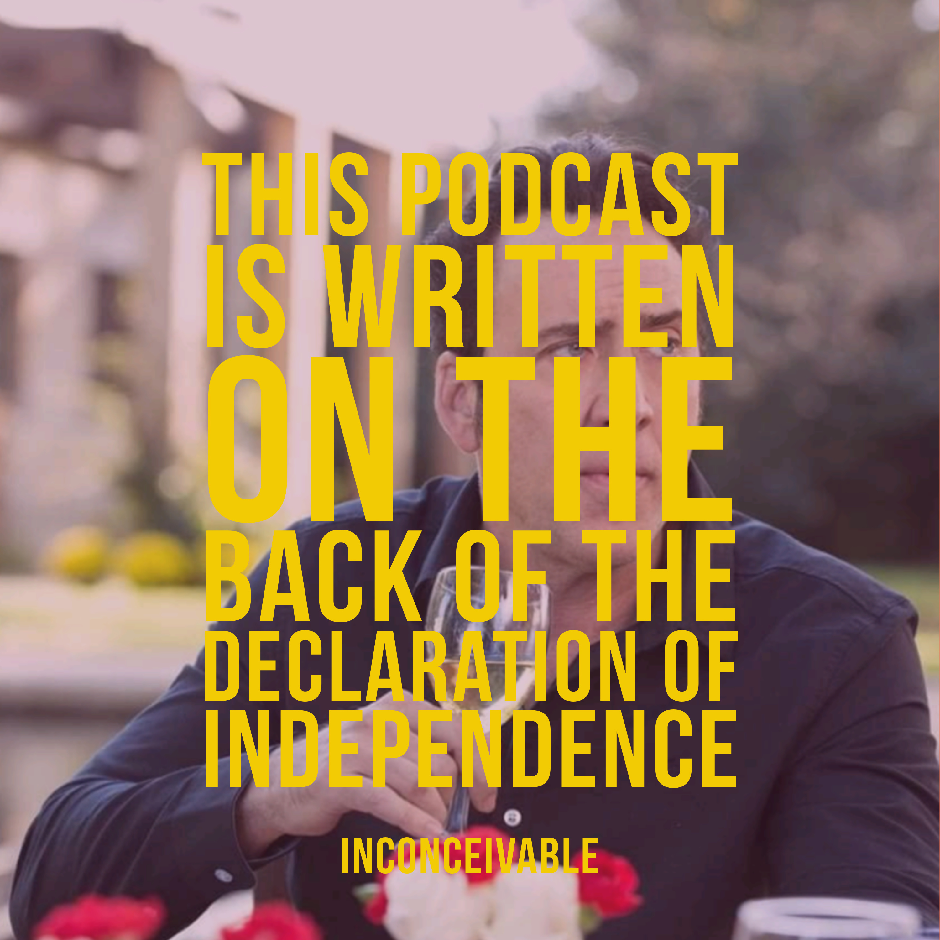 This Podcast is Written on the Back of the Declaration of Independence