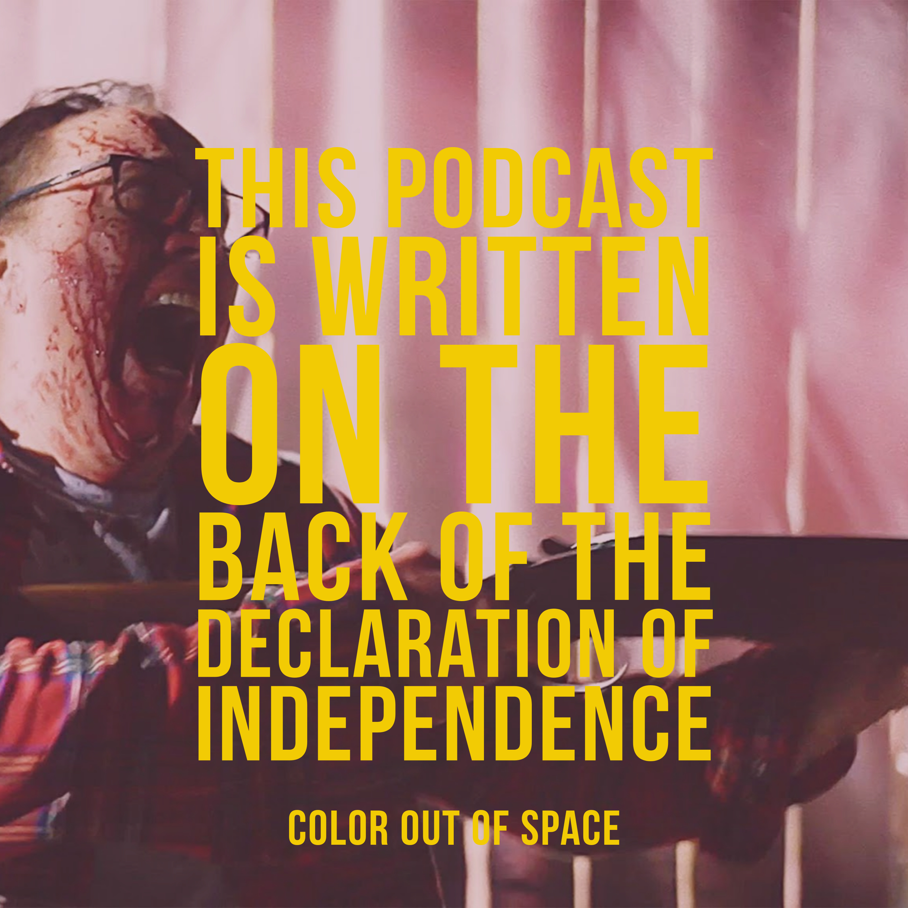 This Podcast is Written on the Back of the Declaration of Independence