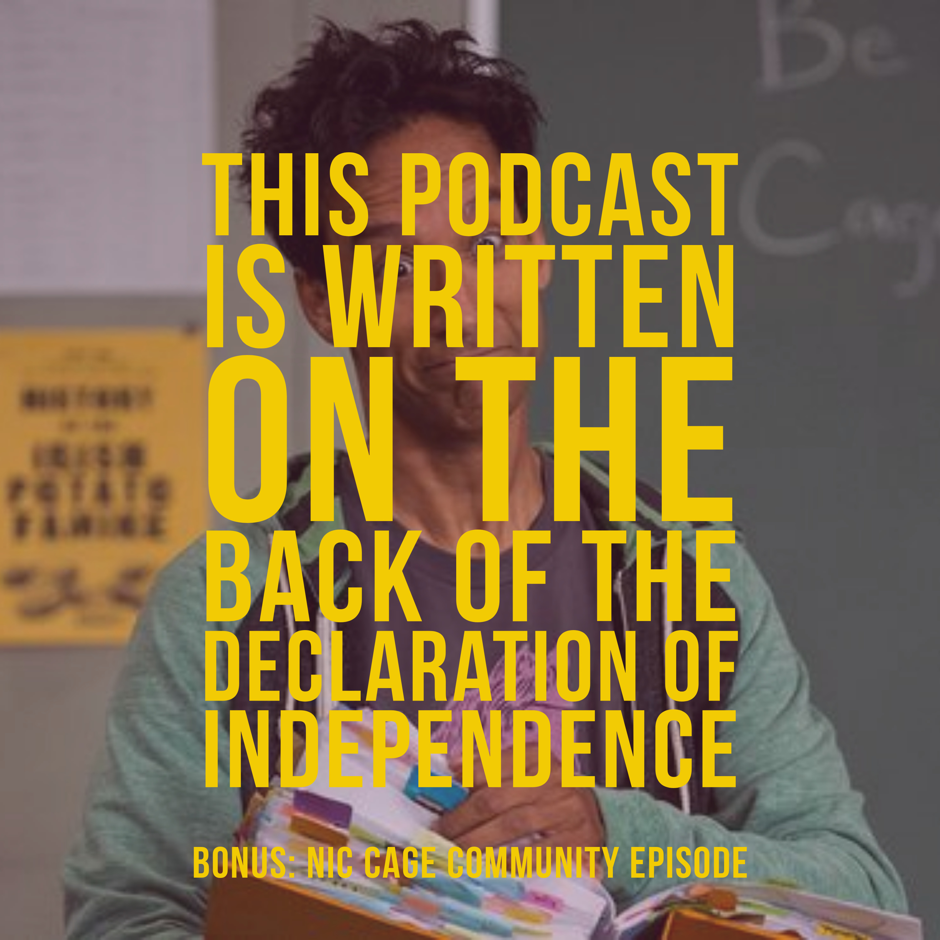This Podcast is Written on the Back of the Declaration of Independence