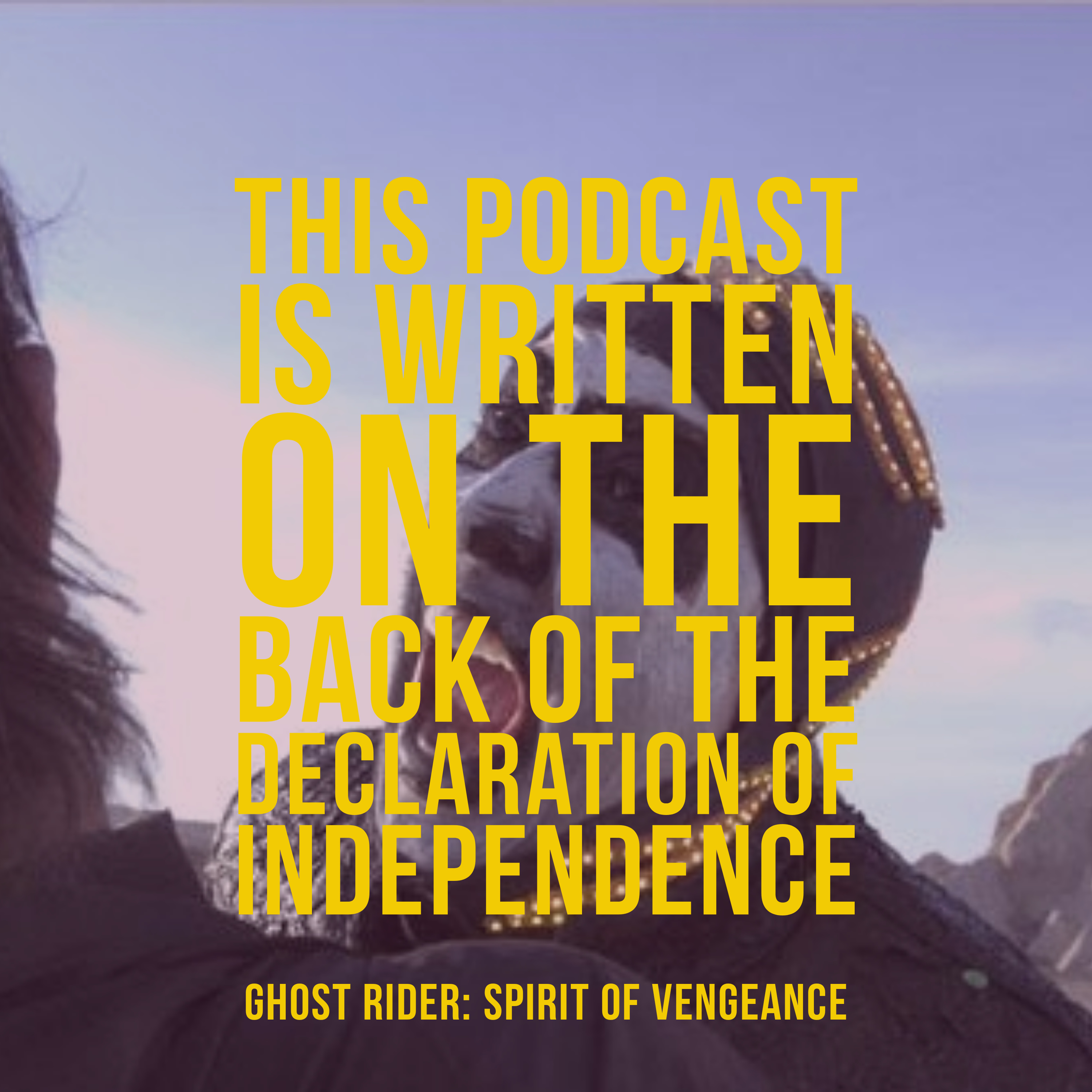 This Podcast is Written on the Back of the Declaration of Independence