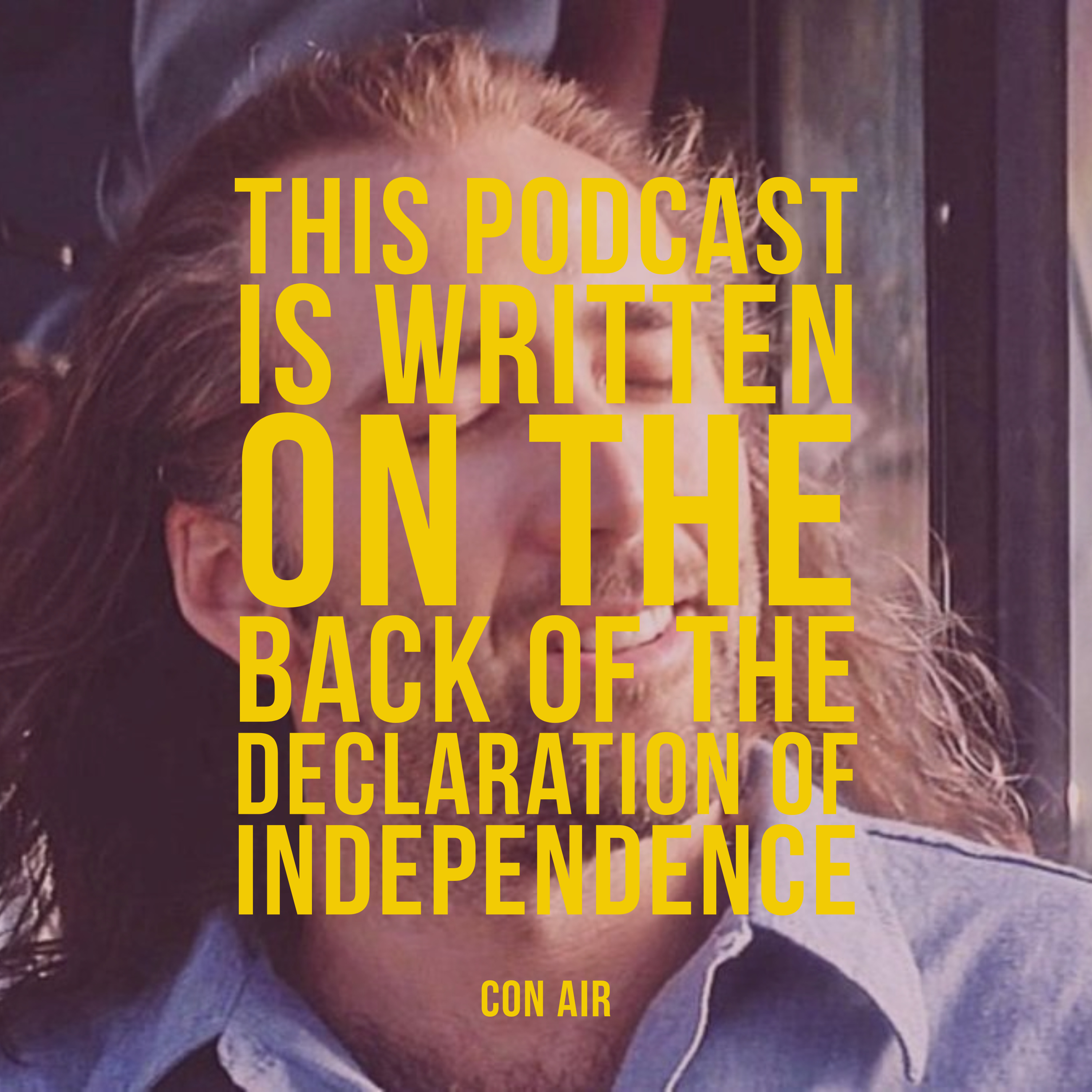 This Podcast is Written on the Back of the Declaration of Independence