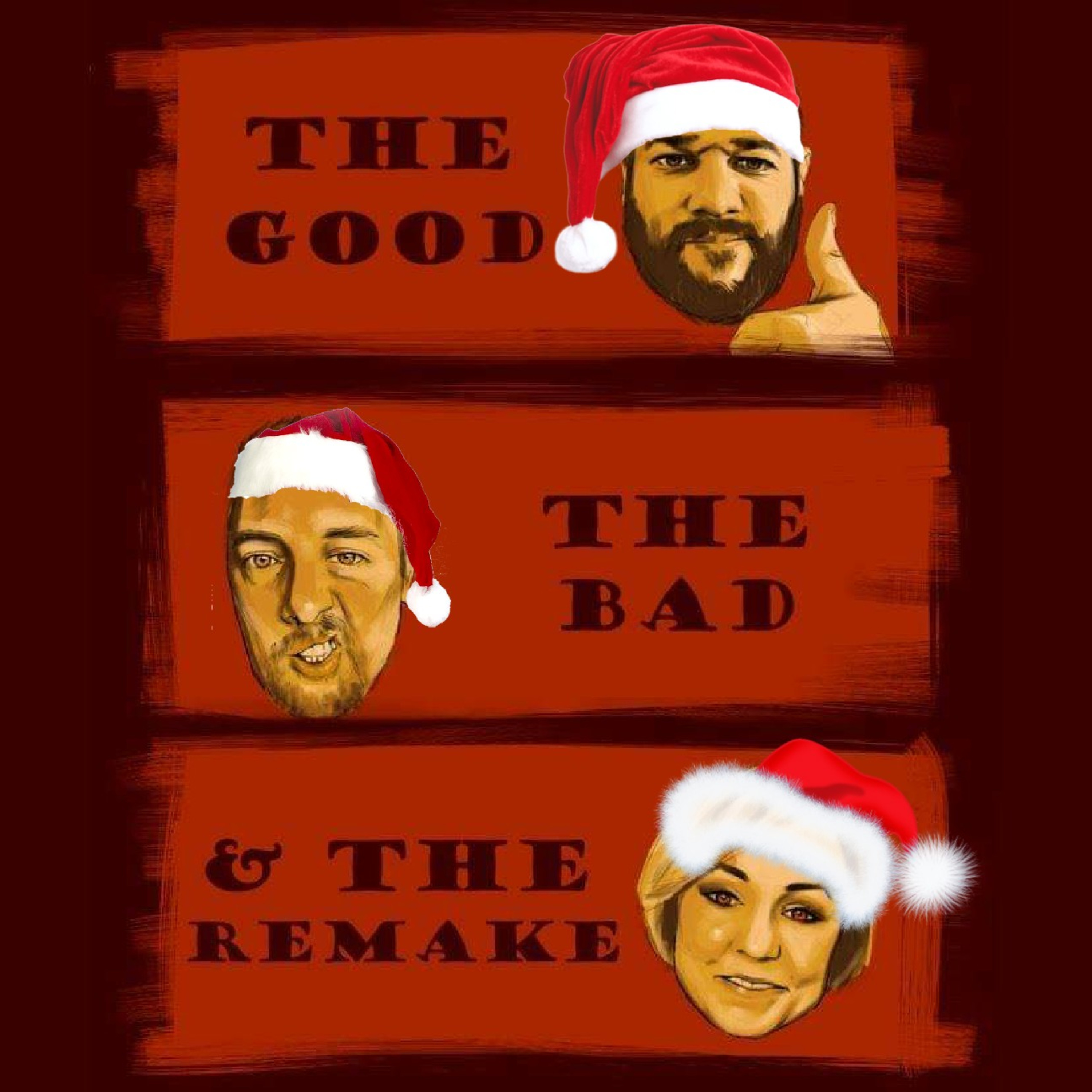 The Good, The Bad and The Remake - Christmas Teaser
