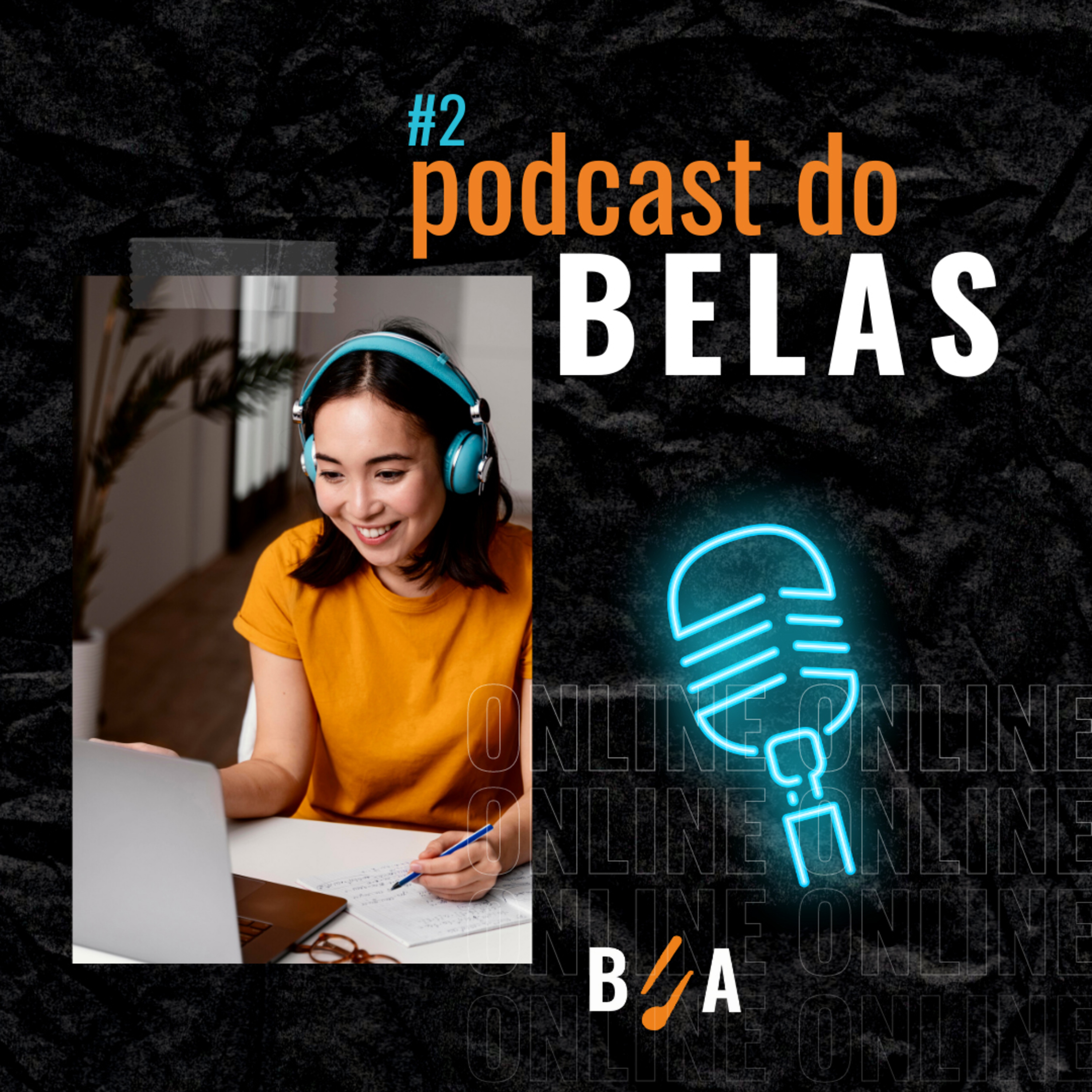 PodCast do Belas