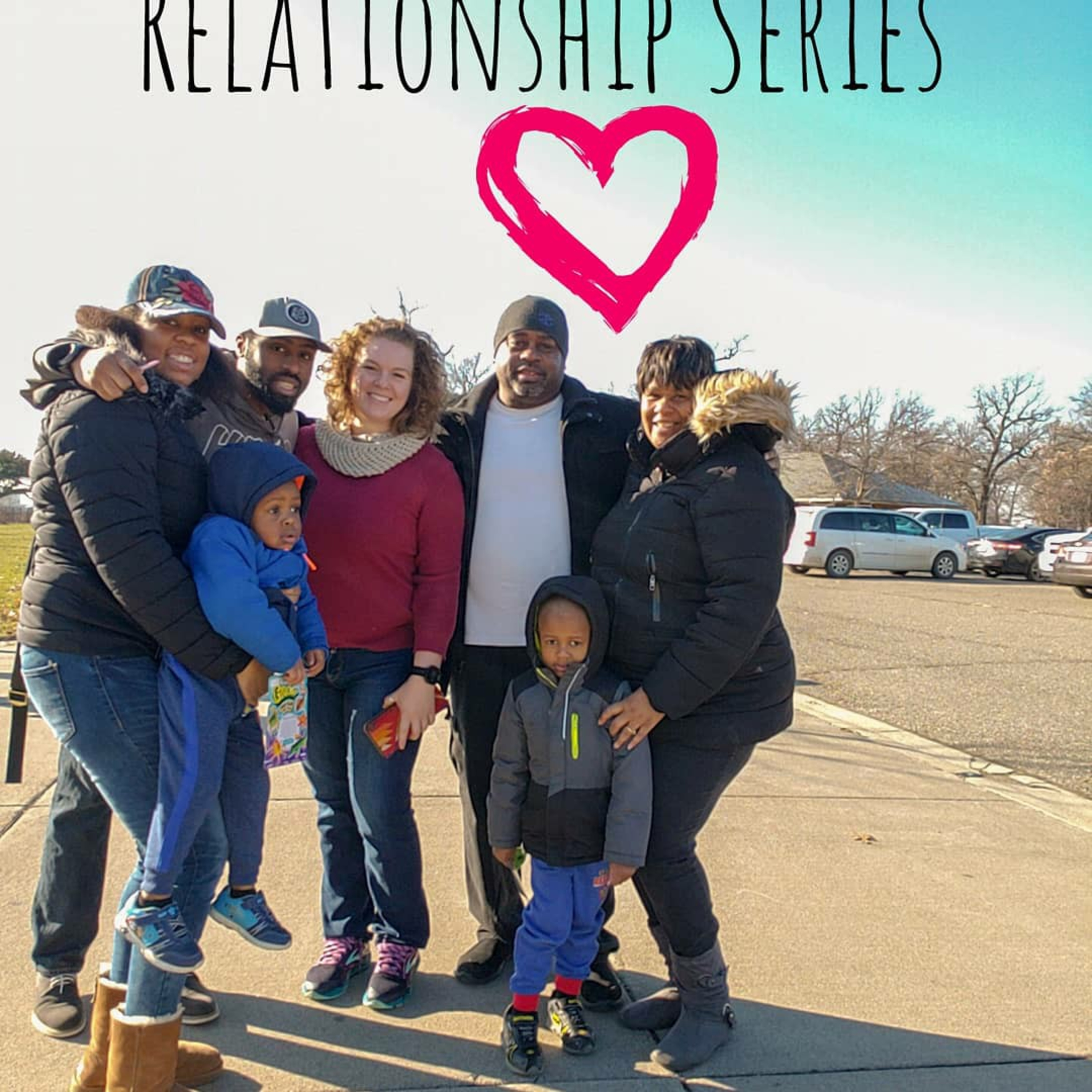 Episode 30- Relationship Series