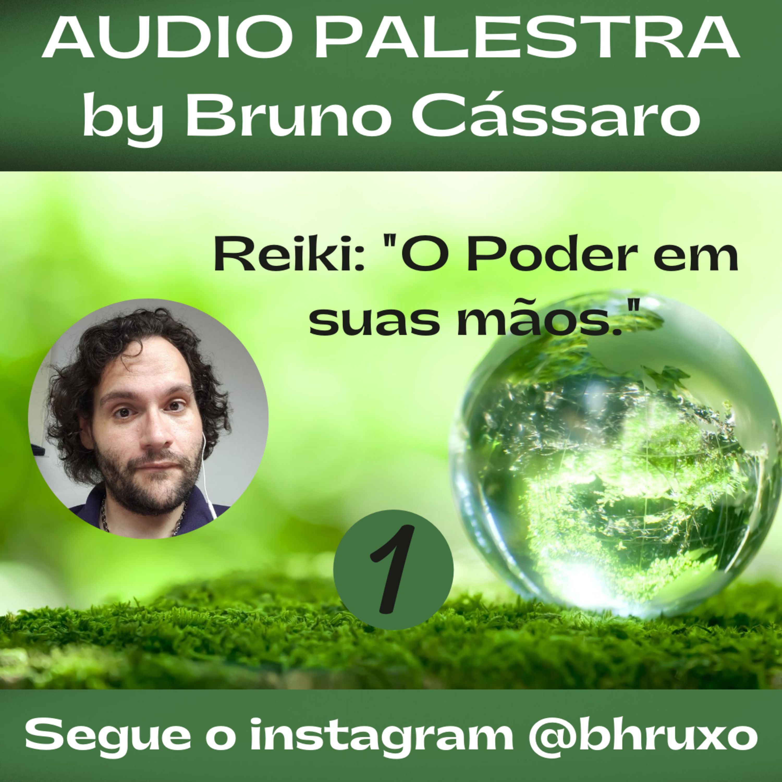 #01 Reiki - O poder em suas Mãos 