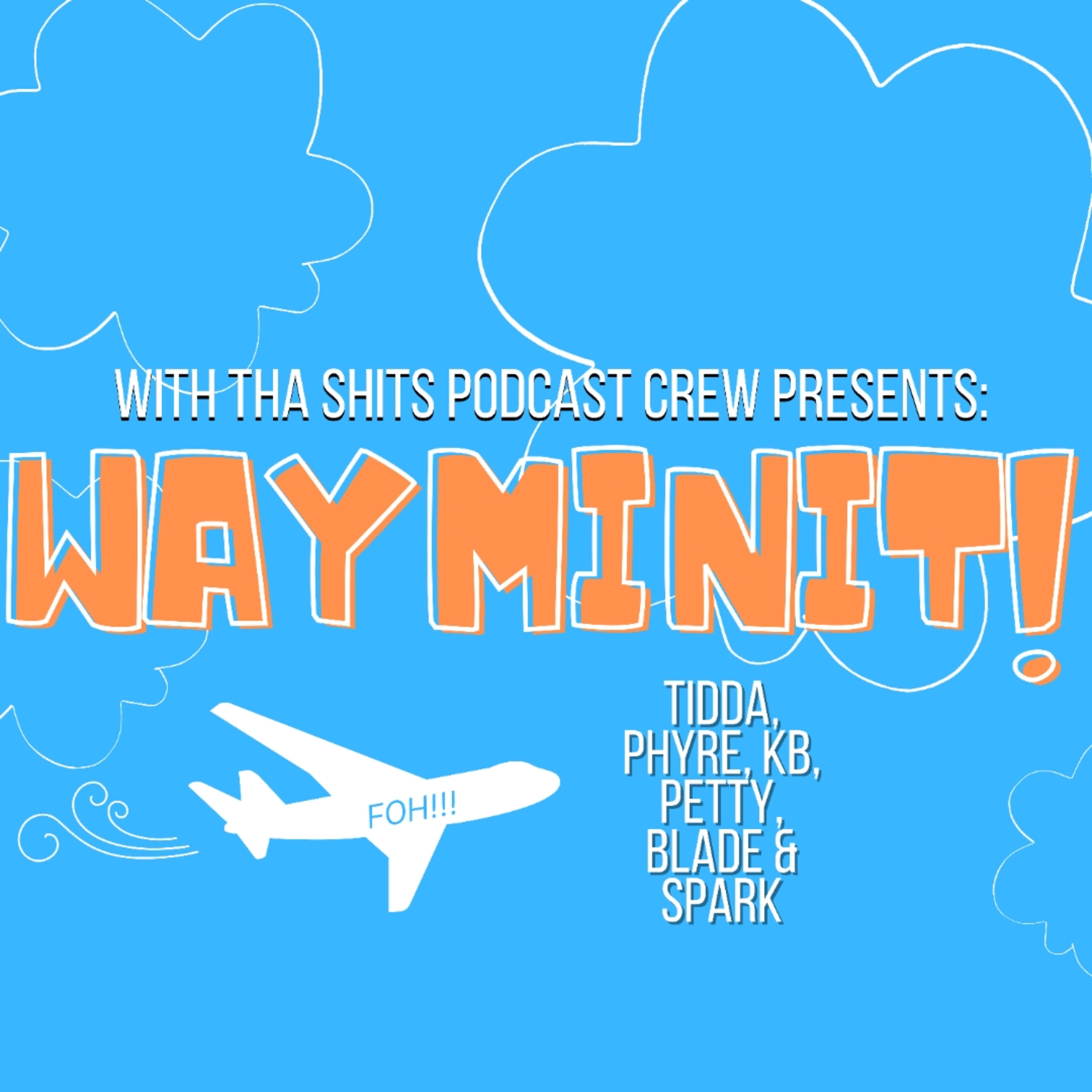 With Tha Shitz Podcast