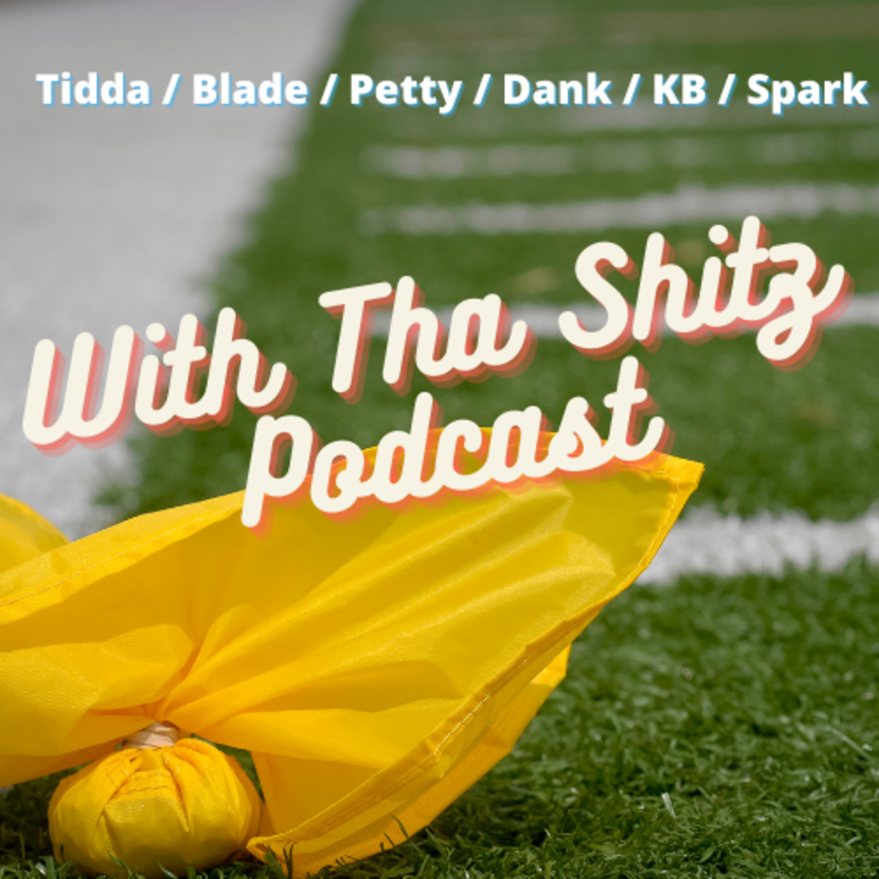 With Tha Shitz Podcast
