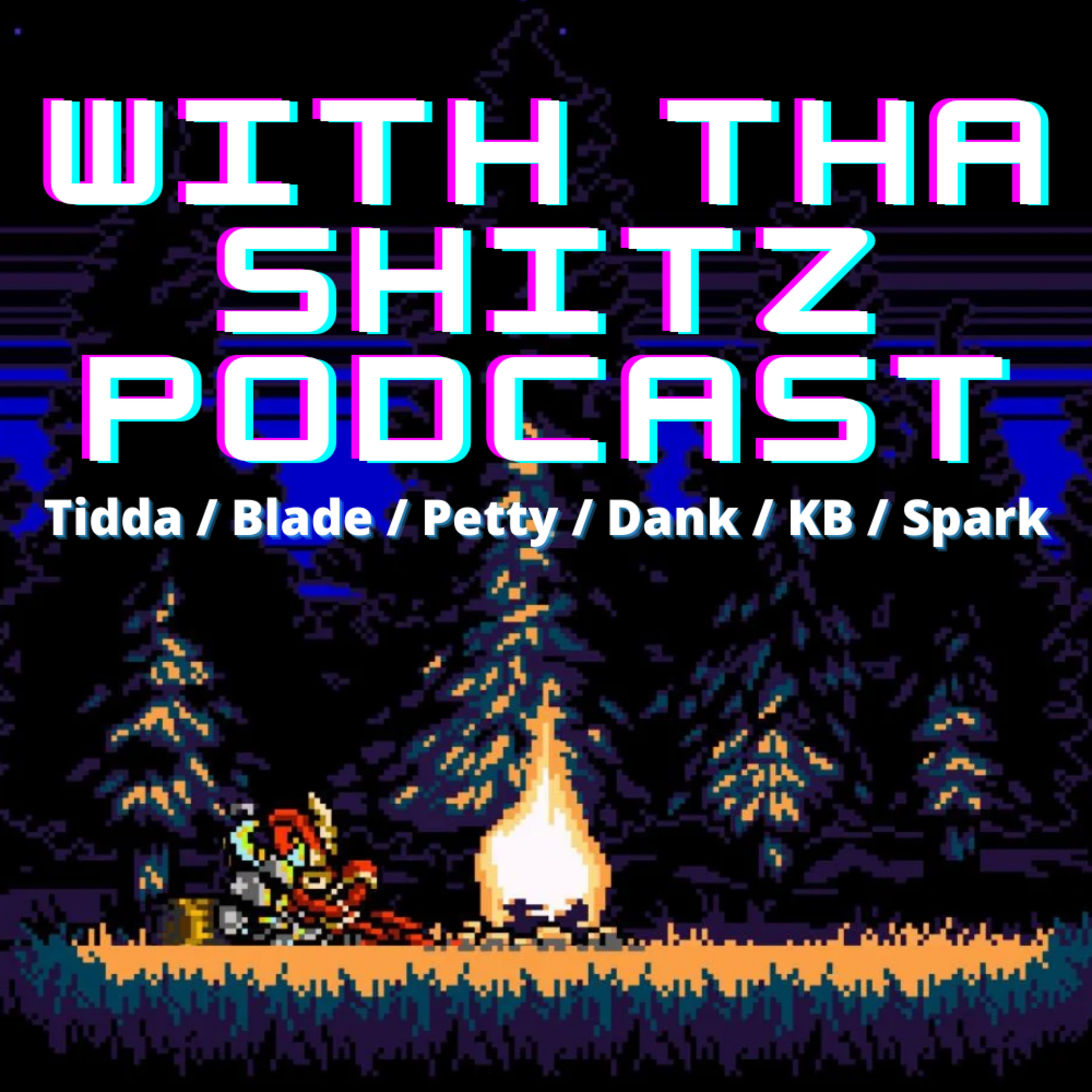 With Tha Shitz Podcast
