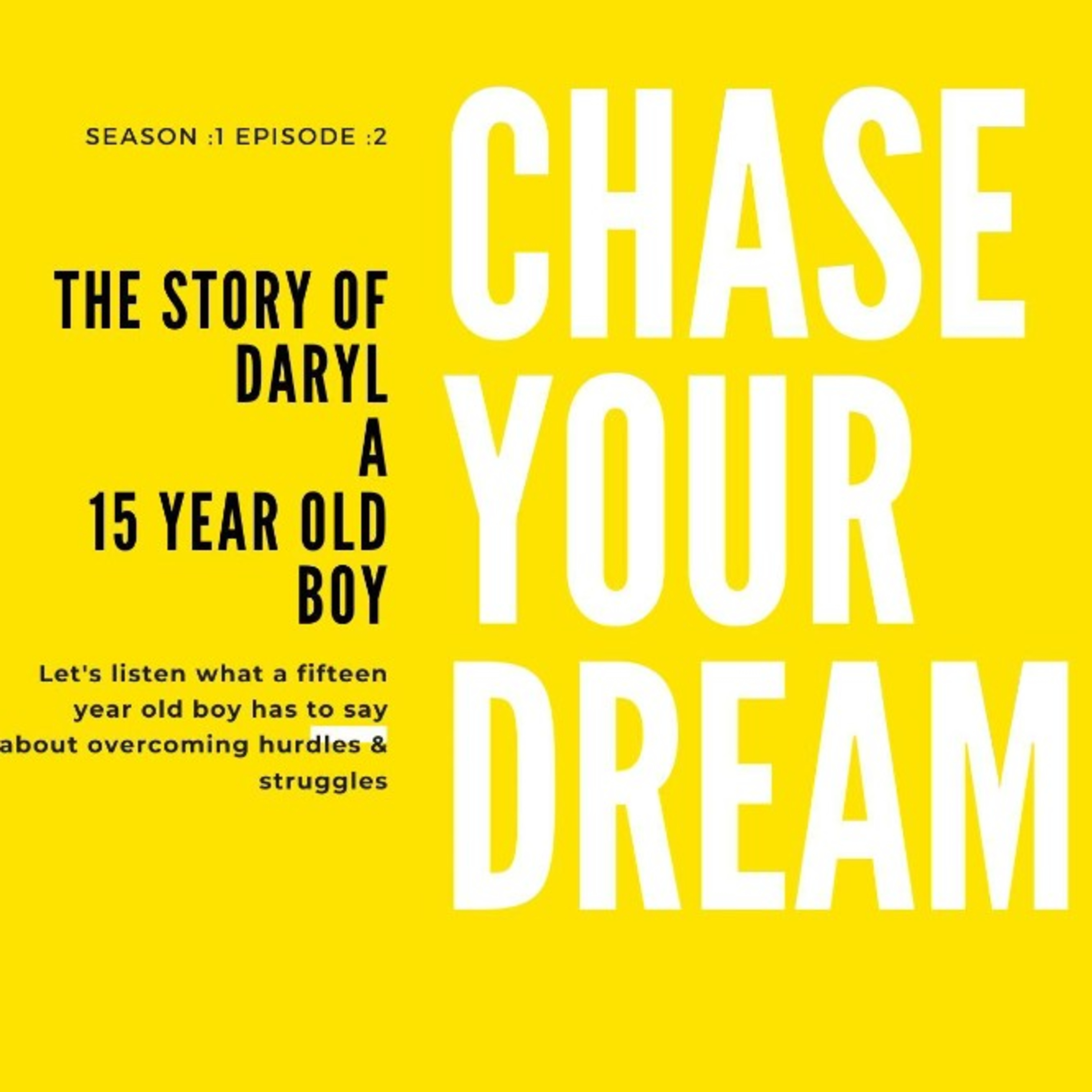 Chase Your Dream