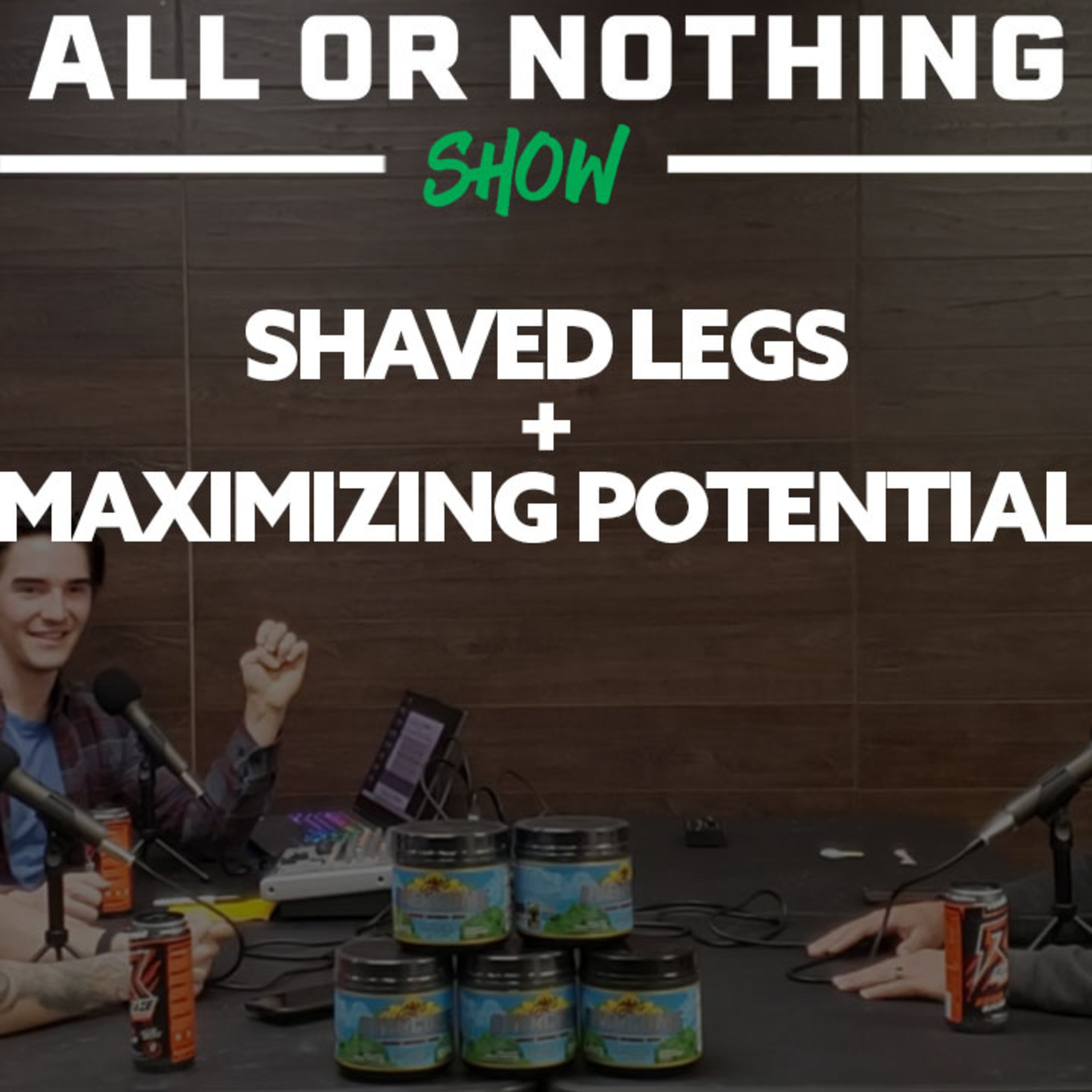 The All or Nothing Show