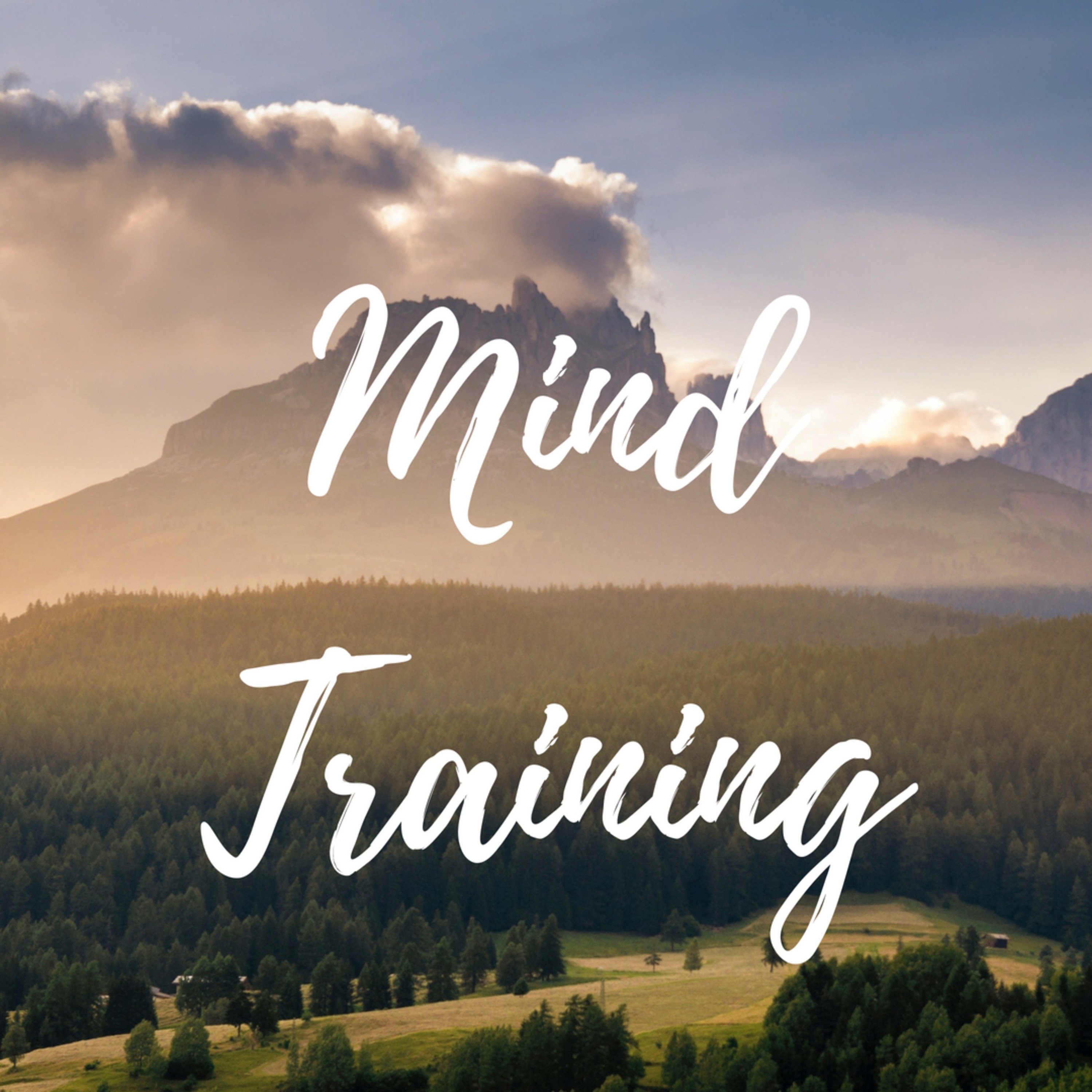 Training your mind for a better you episode artwork