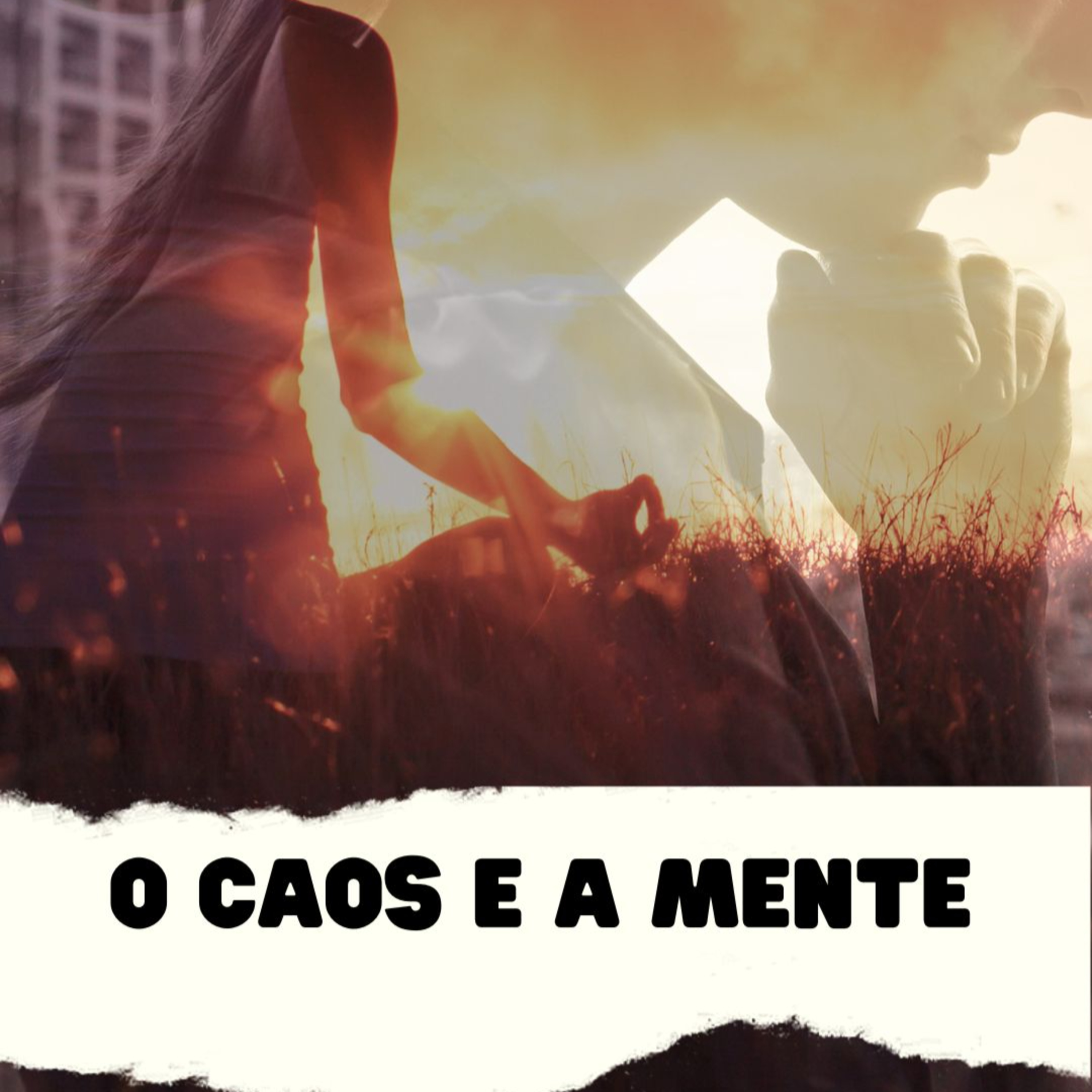 O CAOS E A MENTE  episode artwork
