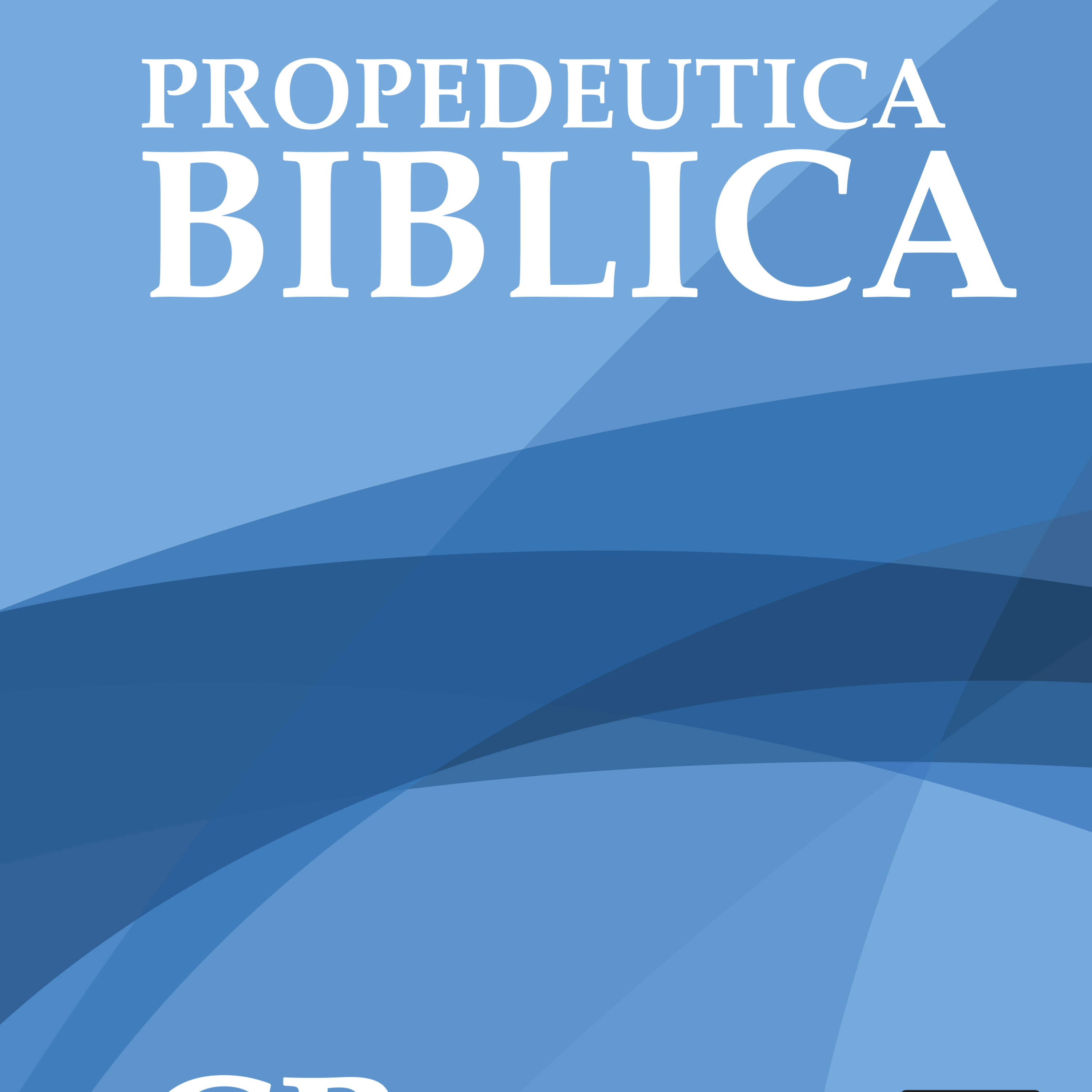 INTERPRETE-PROPEDEUTICA BIBLICA-LA BIBLIA EN LA FAMILIA-EPISODIO 4 episode artwork