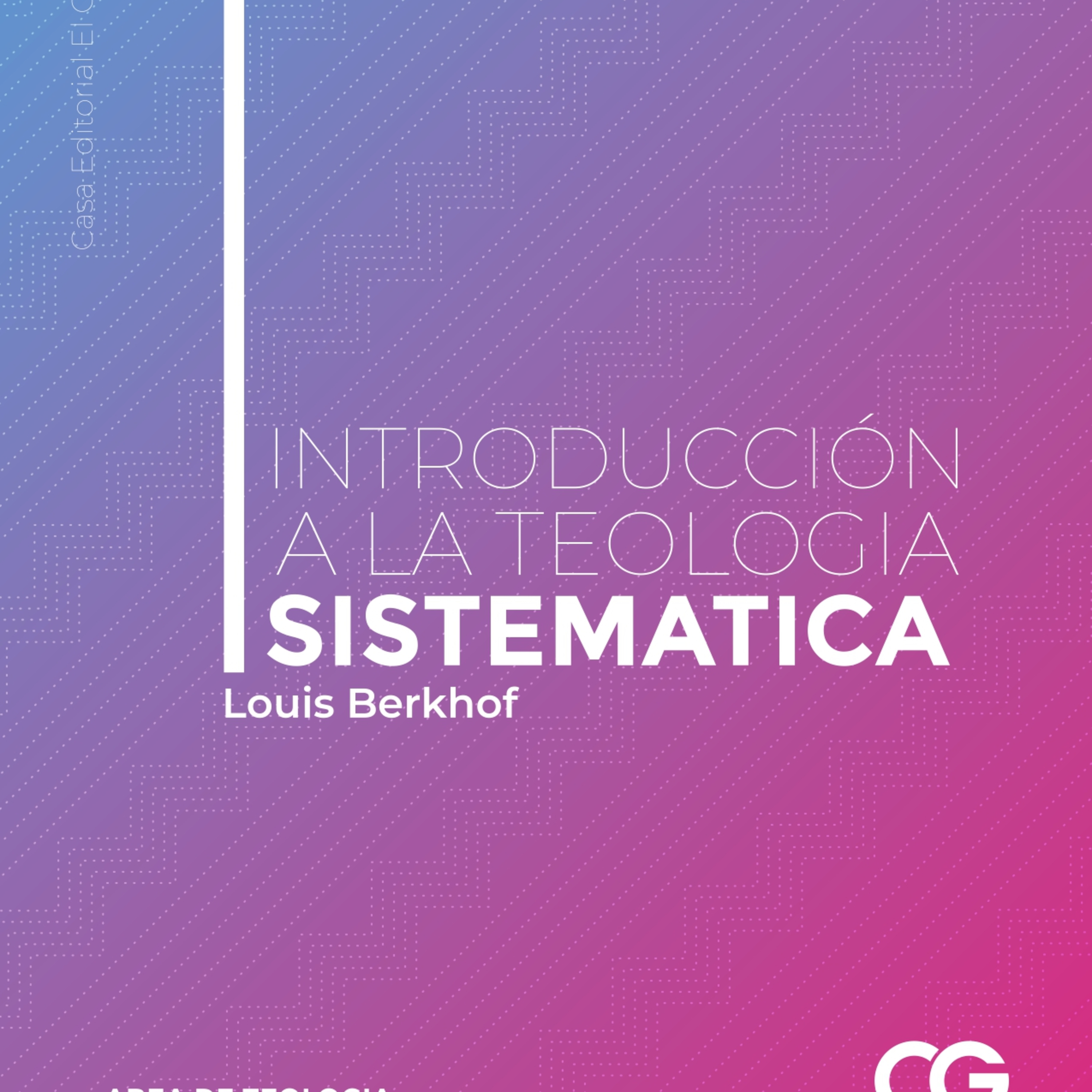INTRODUCCION A LA TEOLOGIA SISTEMATICA I-LOS PRINCIPIOS DEL SER-EPISODIO 4 episode artwork