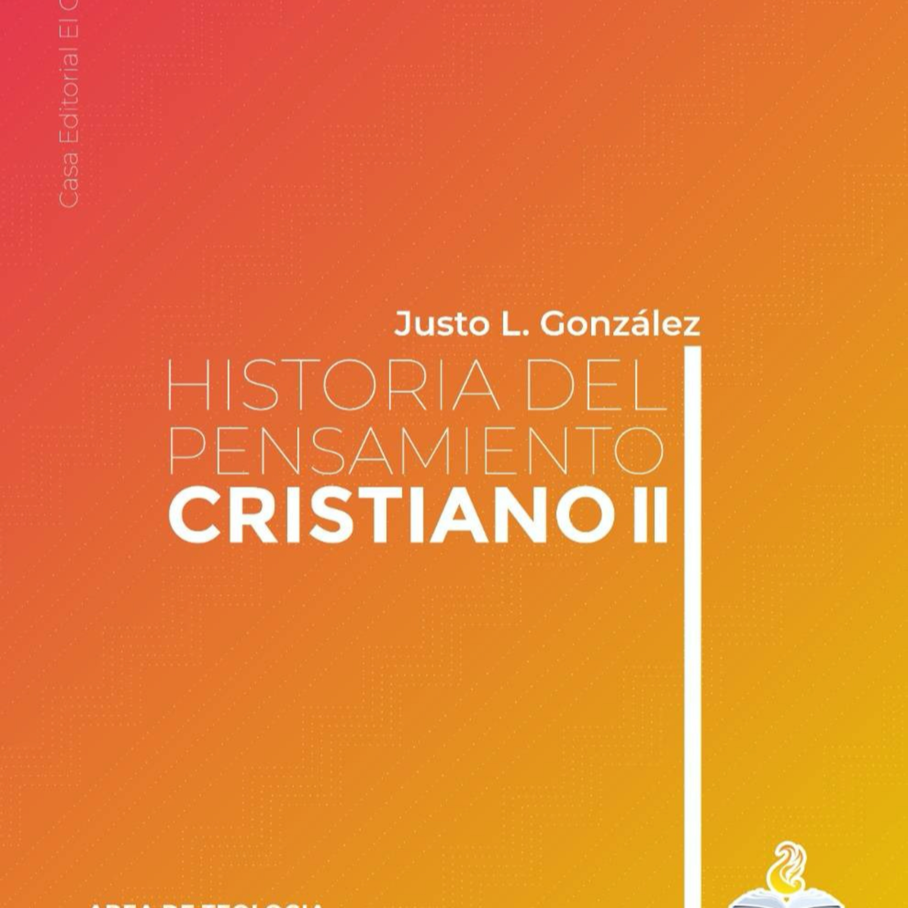HISTORIA DEL PENSAMIENTO CRISTIANO II-LAS DIFERENTES ENSEÑANZAS Y DOCTRINAS QUE UTILIZA AGUSTIN DE HIPONA-EPISODIO 5 episode artwork